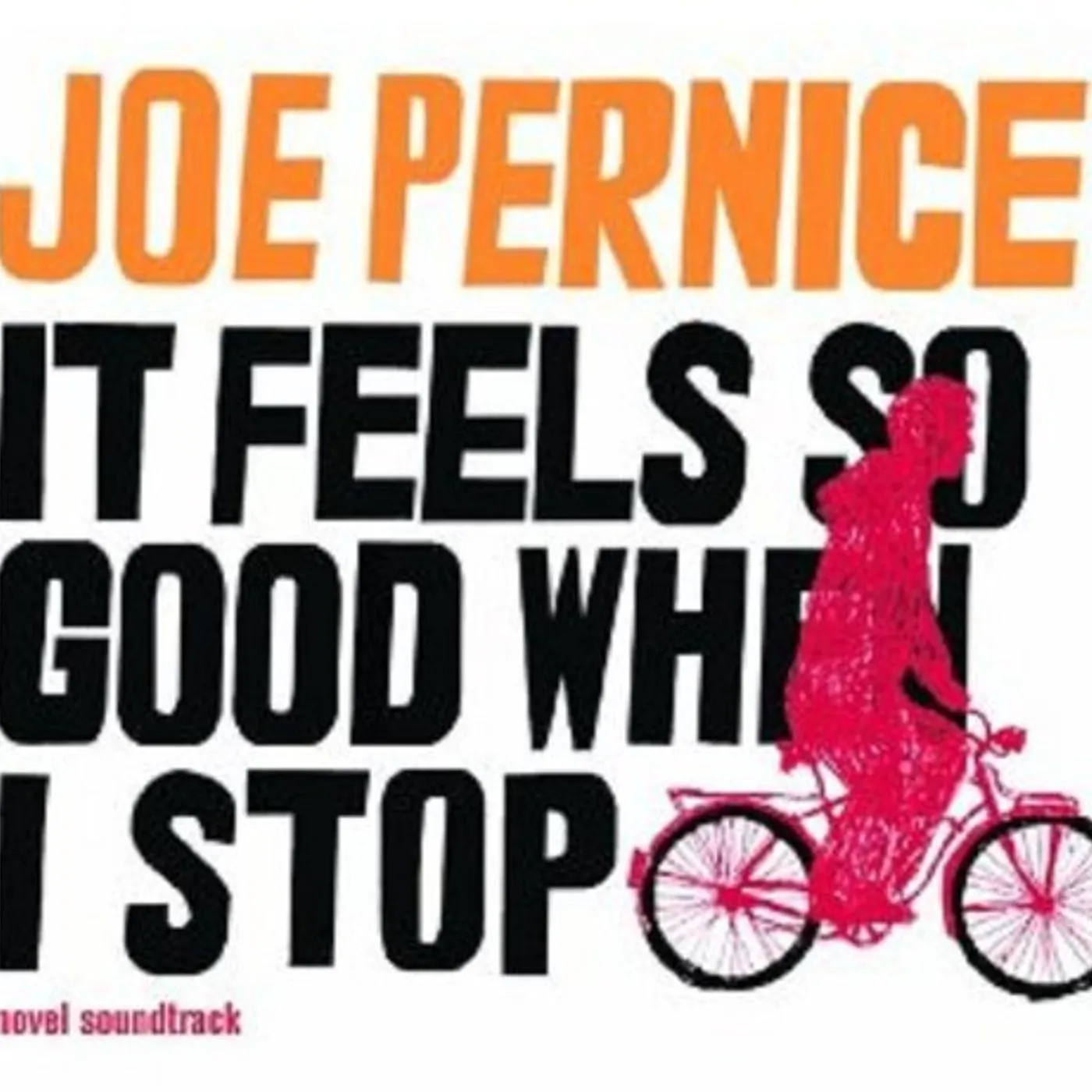 Joe Pernice IT FEELS SO GOOD WHEN I STOP Vinyl Record