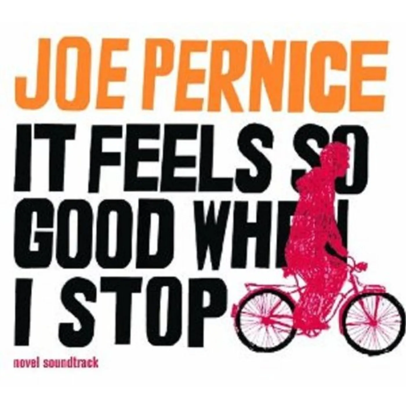 Joe Pernice IT FEELS SO GOOD WHEN I STOP CD