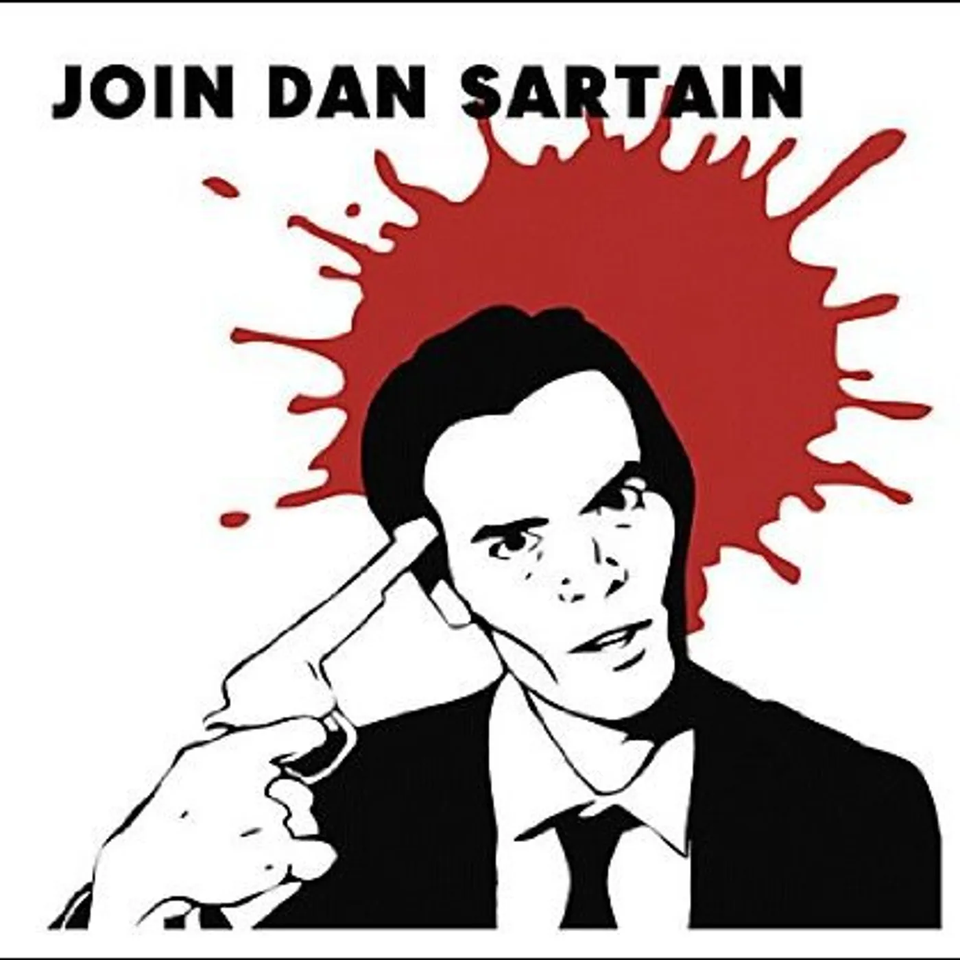 Join Dan Sartain Vinyl Record