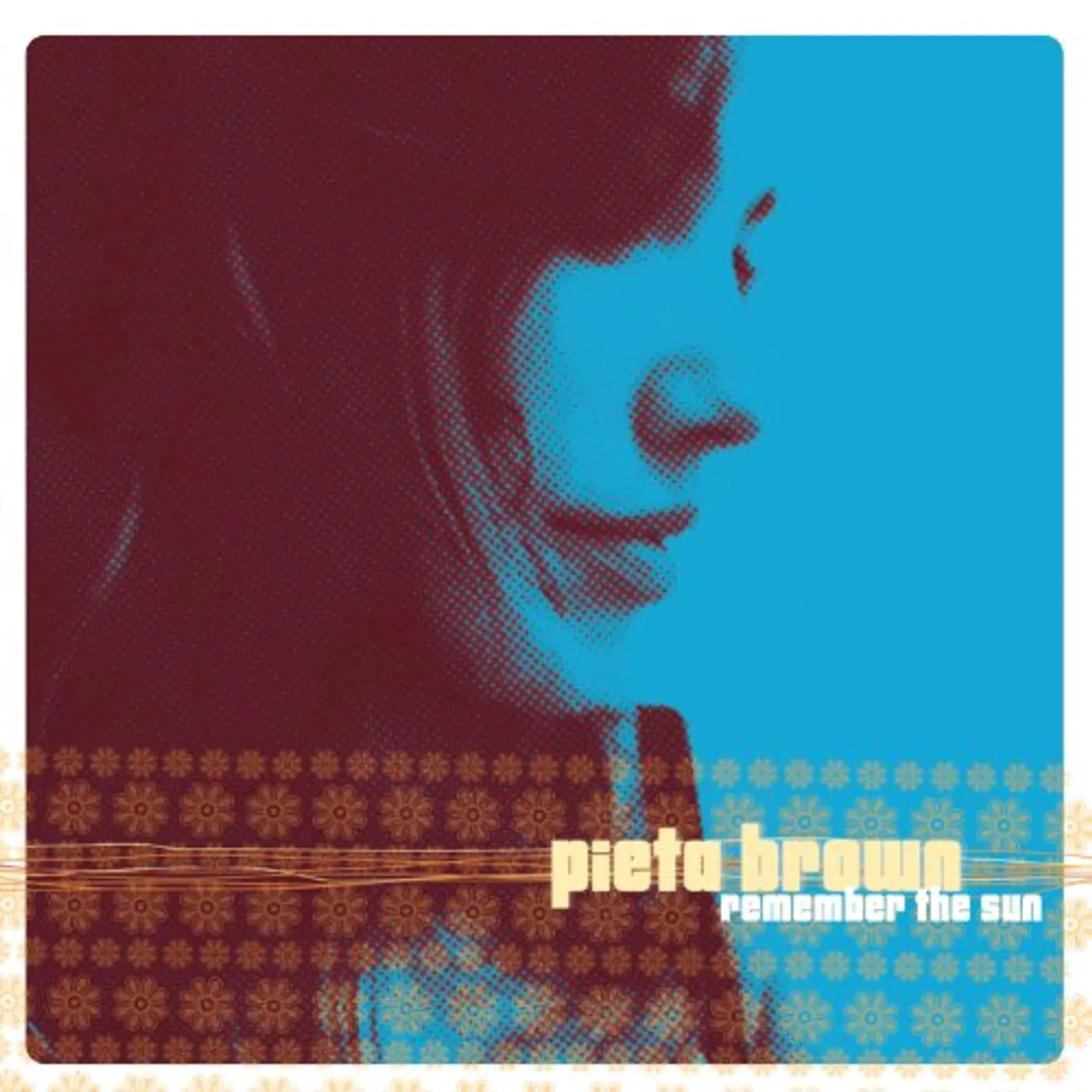 Pieta Brown REMEMBER THE SUN CD
