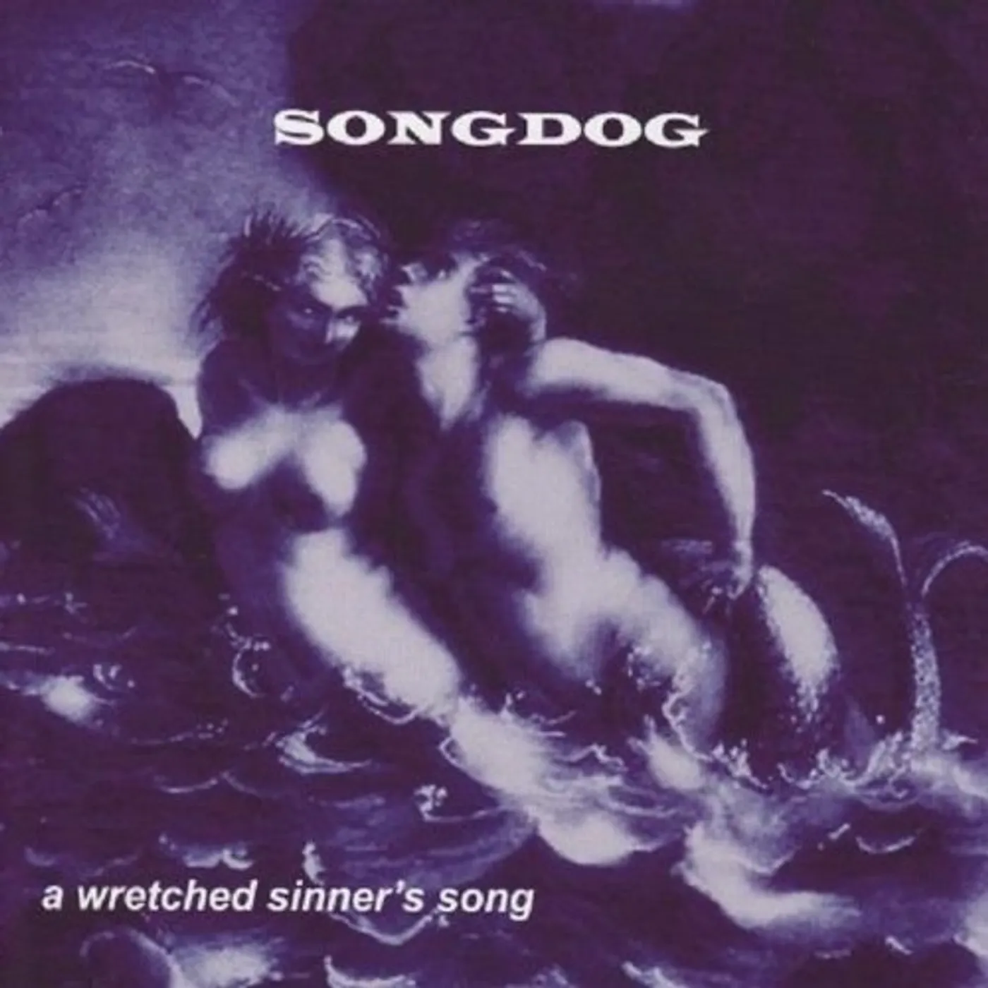 Songdog WRETCHED SINNERS SONG CD