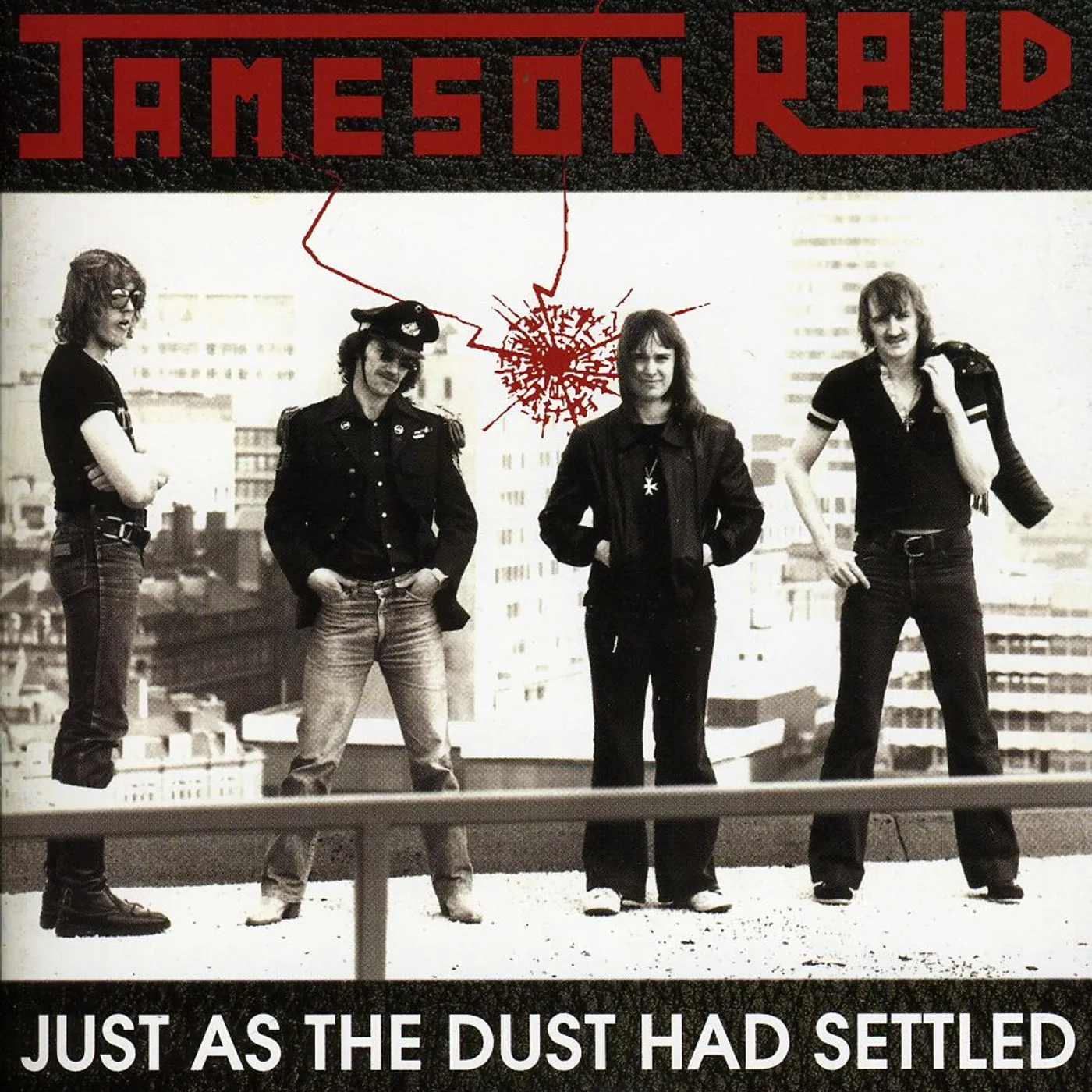 Jameson Raid JUST AS THE DUST HAD SETTLED CD