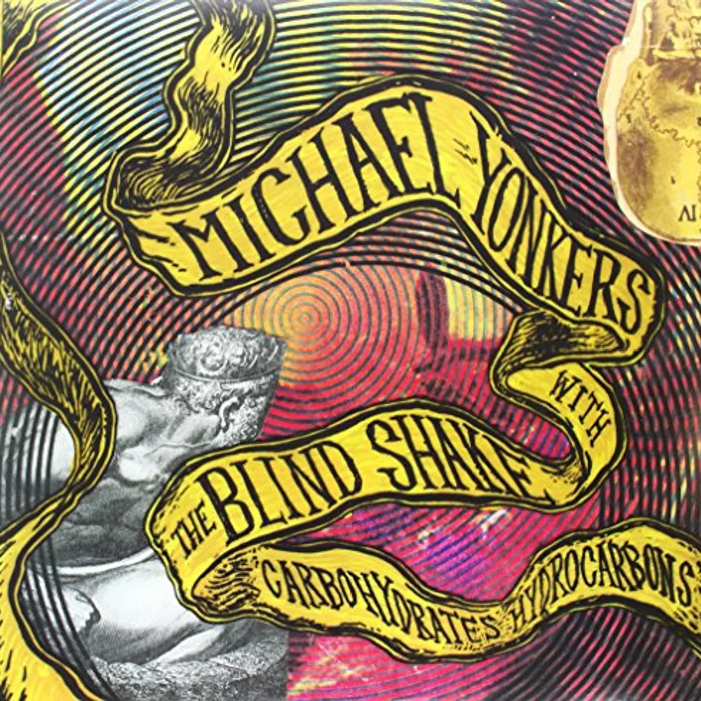 Michael Yonkers & The Blind Shake CARBOHYDRATE HYDROCARBONS Vinyl Record