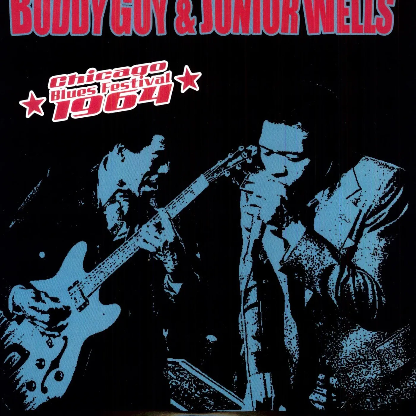 Buddy Guy & Junior Wells Chicago Blues Festival 1964 Vinyl Record