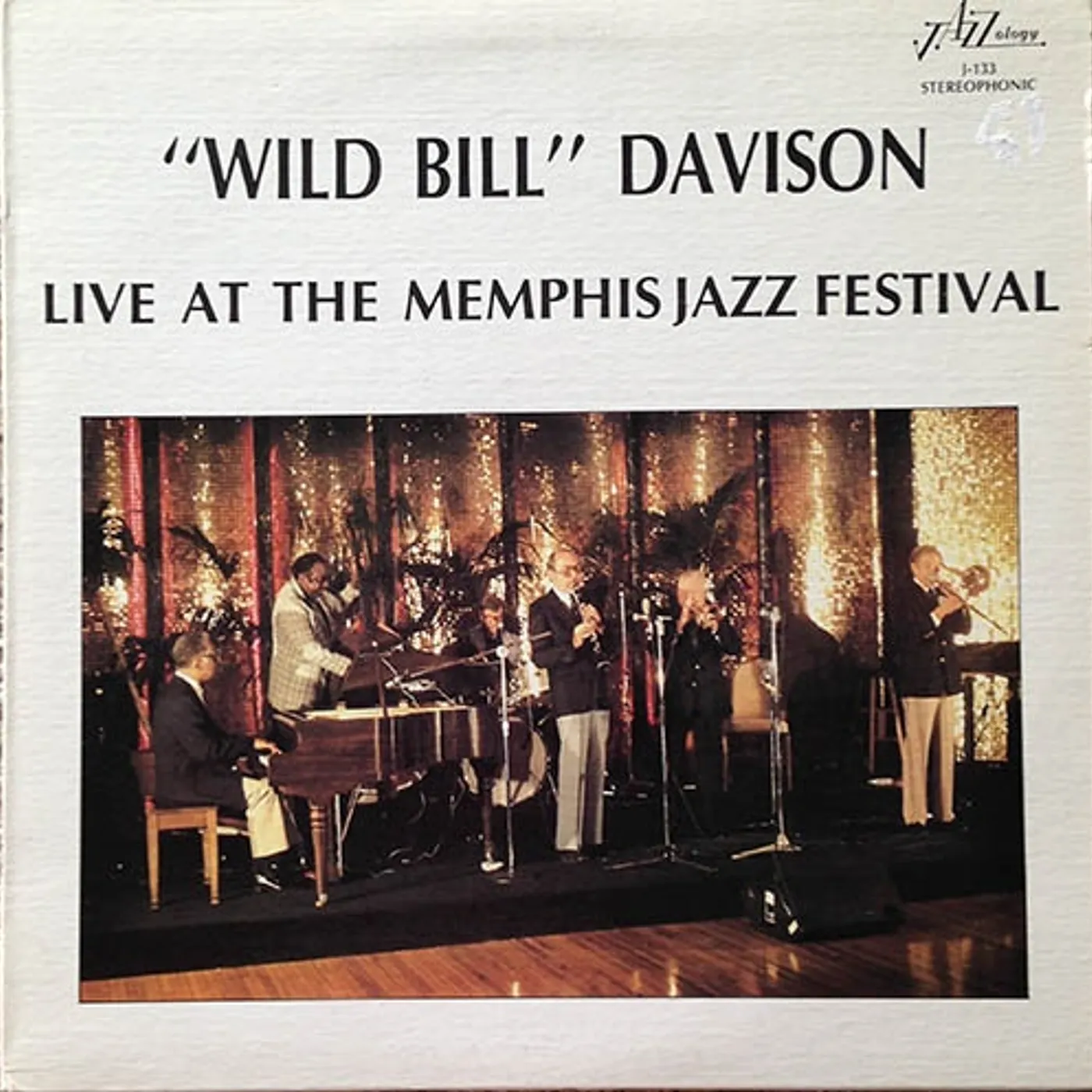 'Wild' Bill Davison LIVE AT THE MEMPHIS JAZZ FESTIVAL Vinyl Record