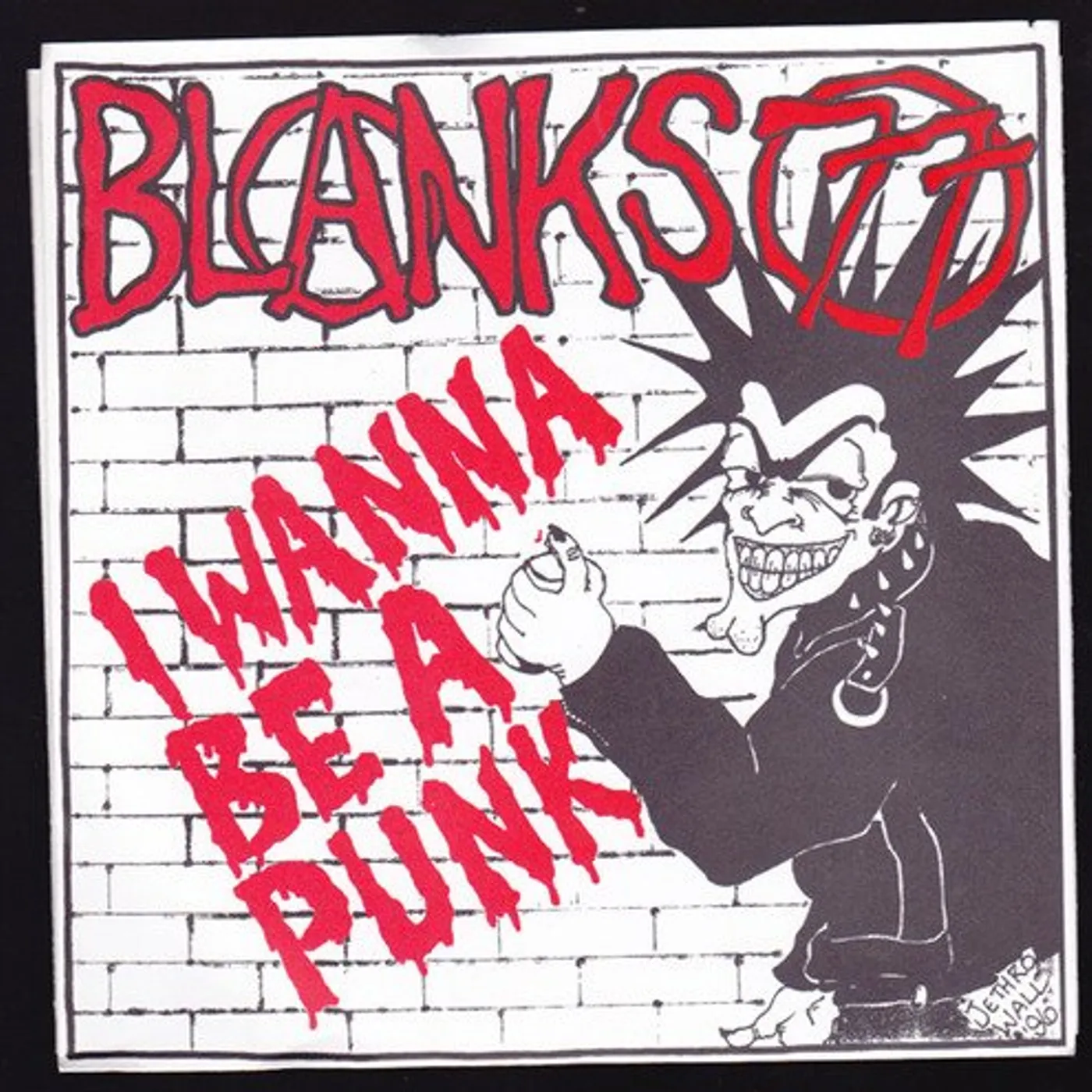 Blanks 77 I Wanna Be A Punk Vinyl Record