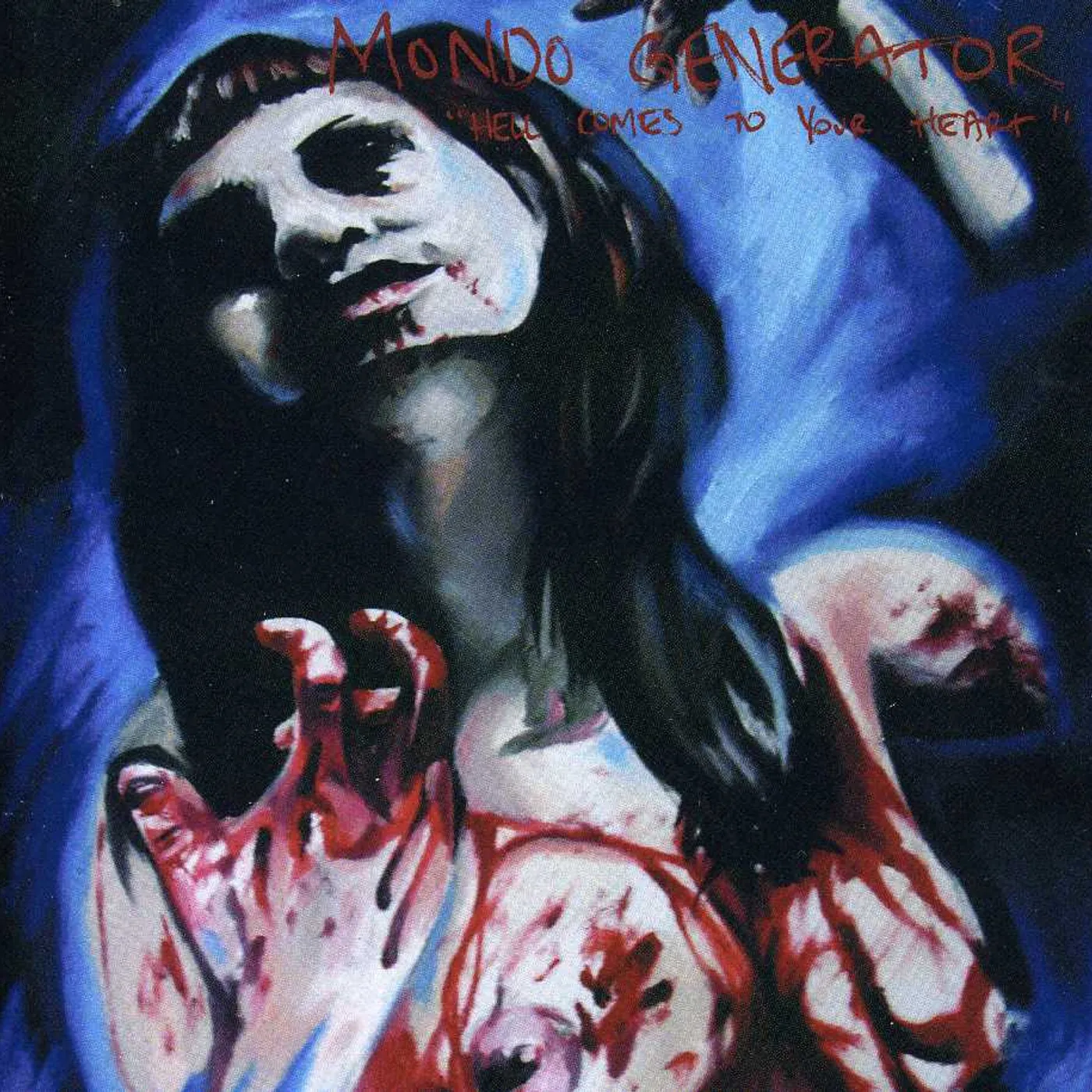 Mondo Generator HELL COMES TO YOUR HEART CD