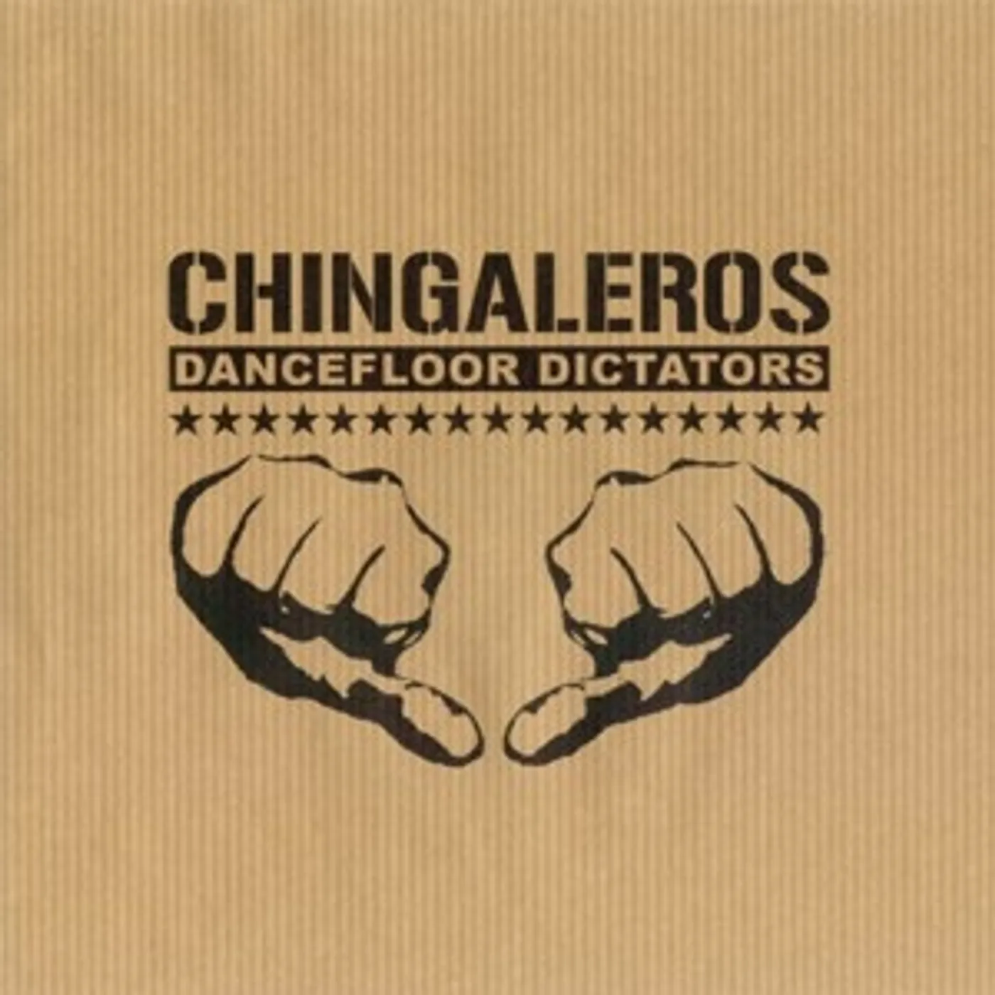 Chingaleros DANCEFLOOR DICTATORS Vinyl Record