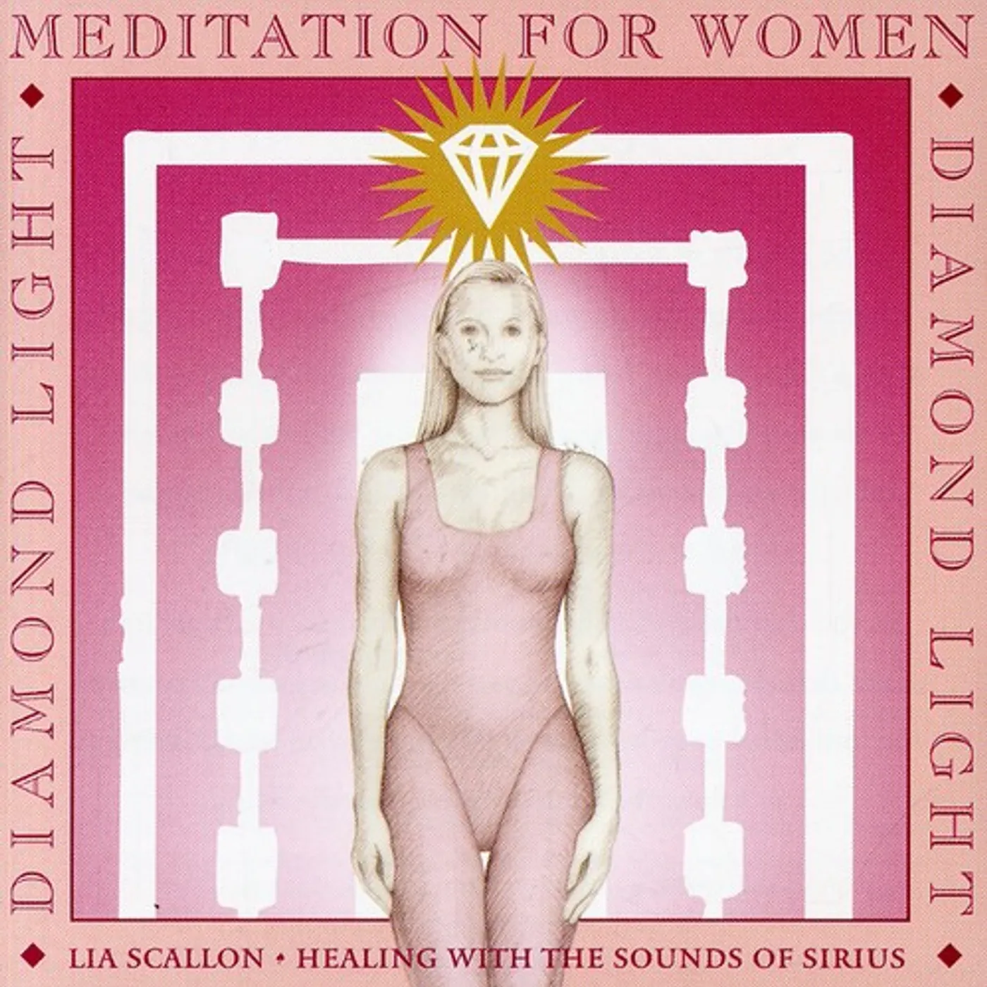 Lia Scallon DIAMOND LIGHT MEDITATION FOR WOMEN CD
