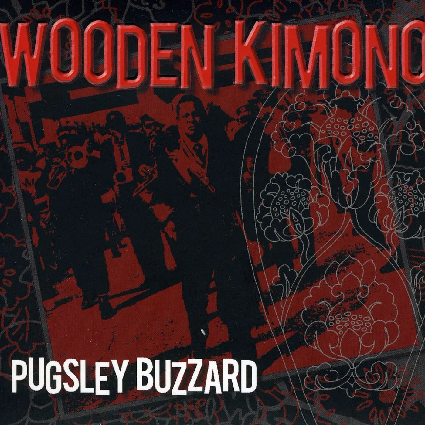Pugsley Buzzard WOODEN KIMONO CD