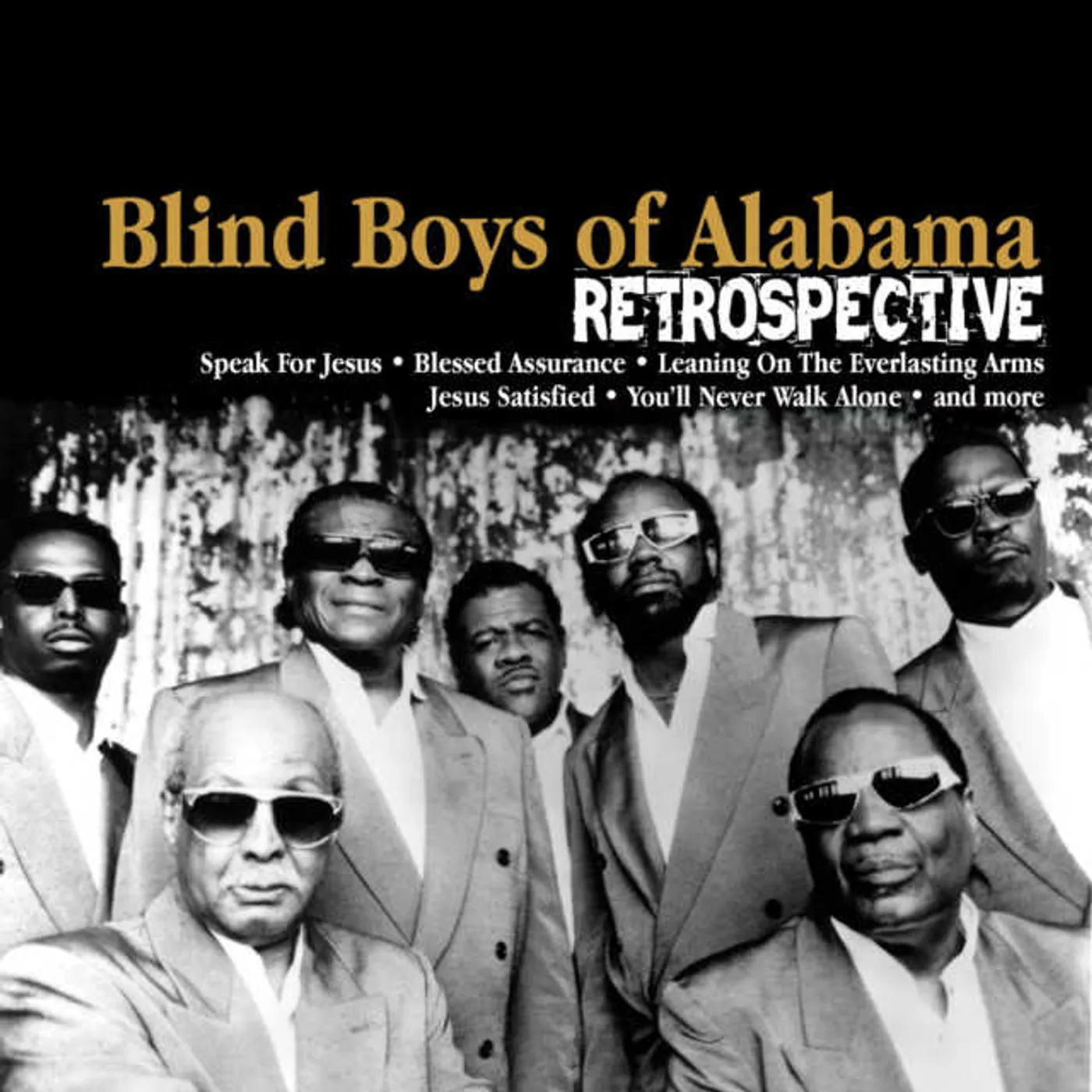 The Blind Boys Of Alabama RETROSPECTIVE CD