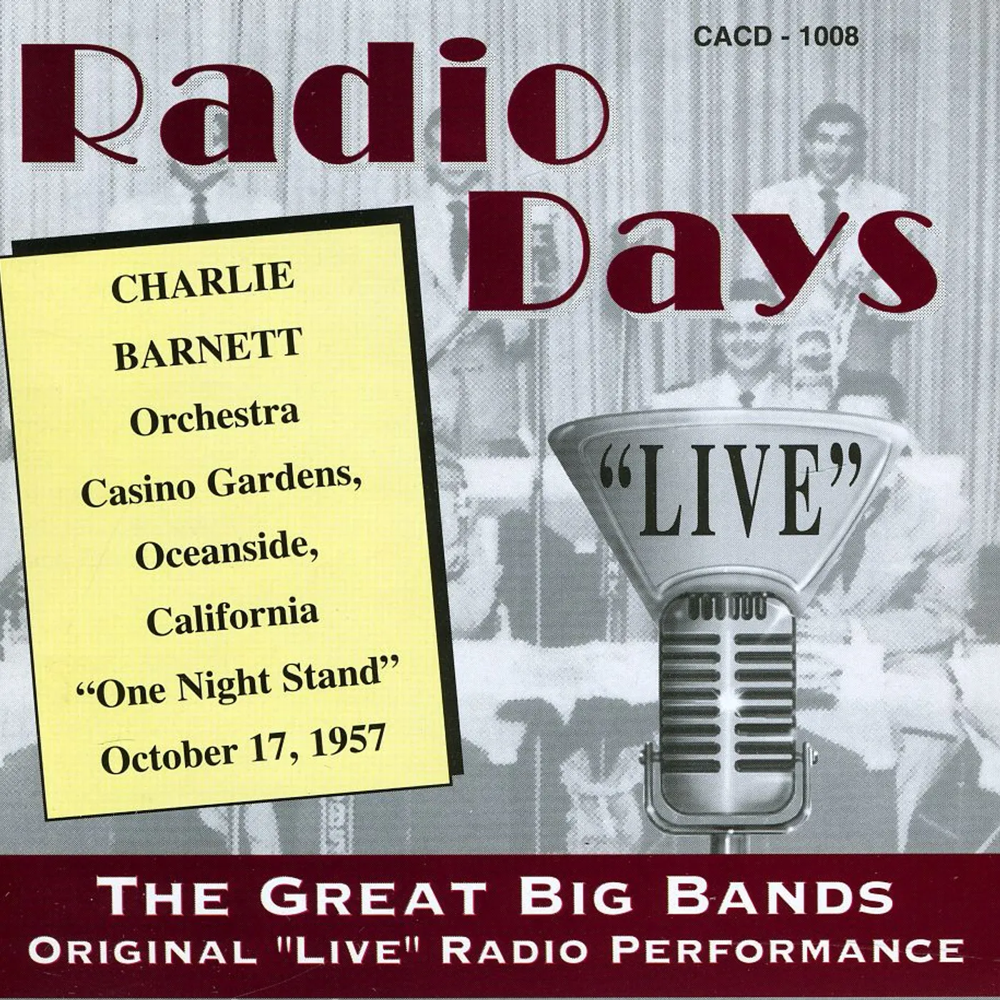 Charlie Barnet RADIO DAYS LIVE CD