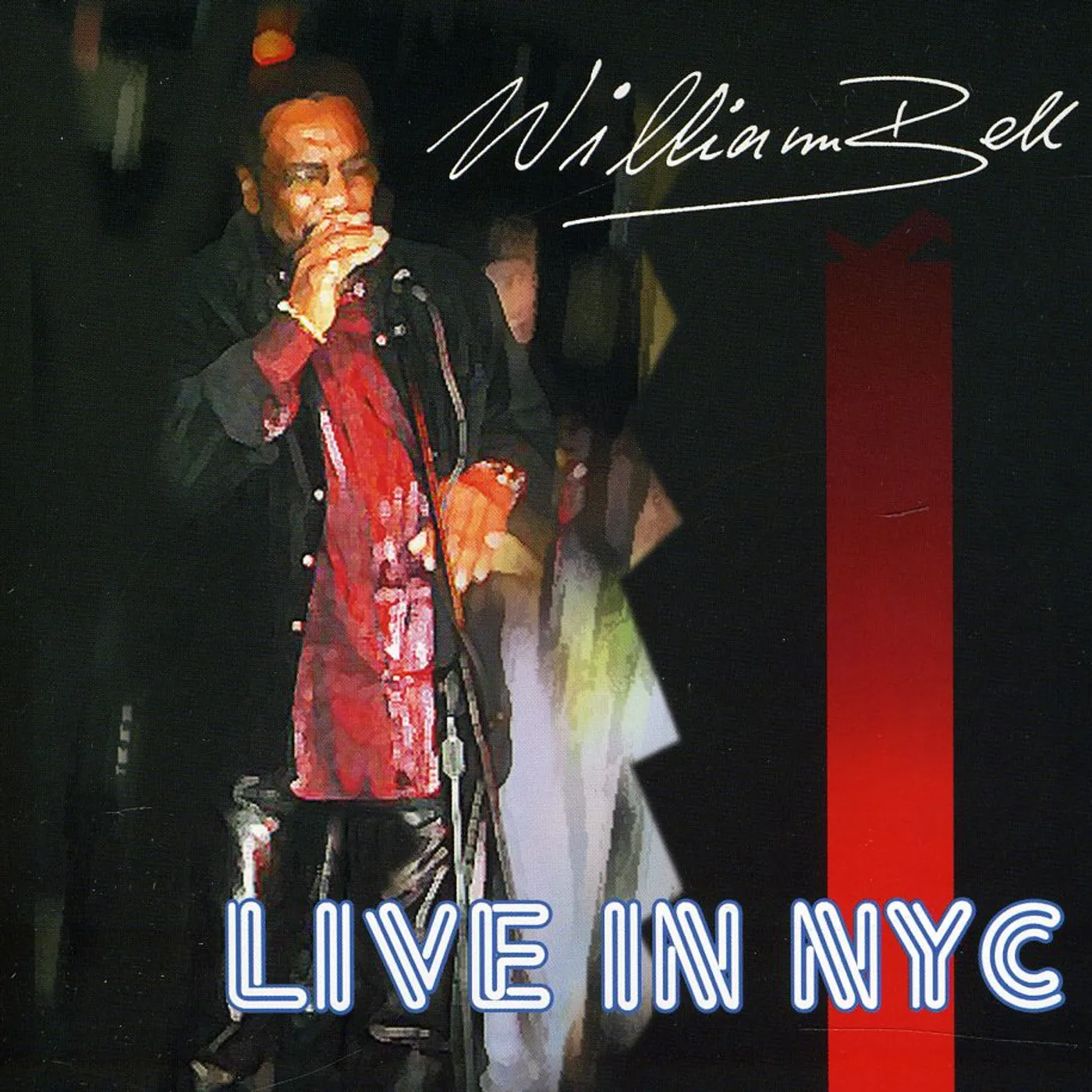 William Bell LIVE IN NEW YORK CITY CD