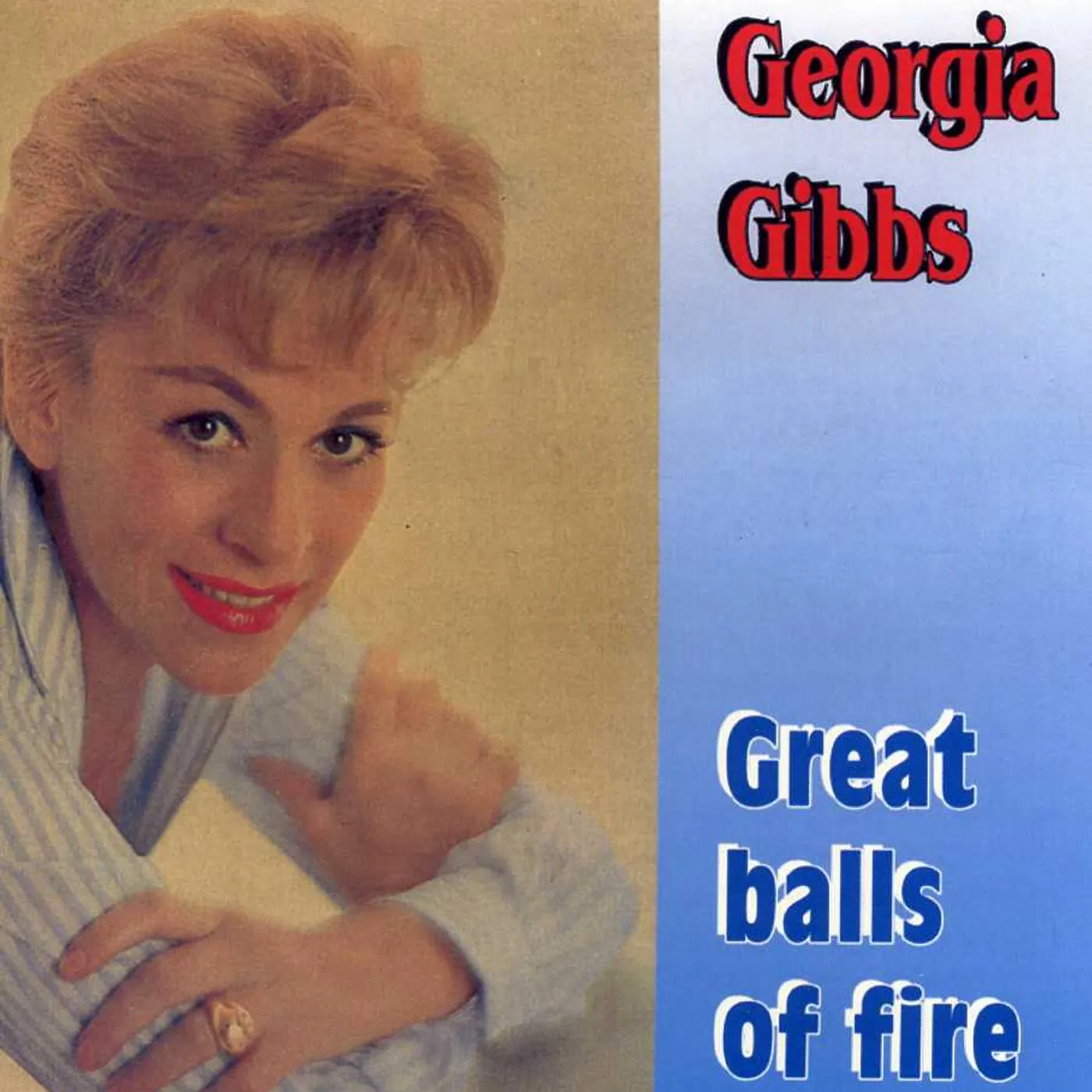Georgia Gibbs GREAT BALLS OF FIRE HITS CD