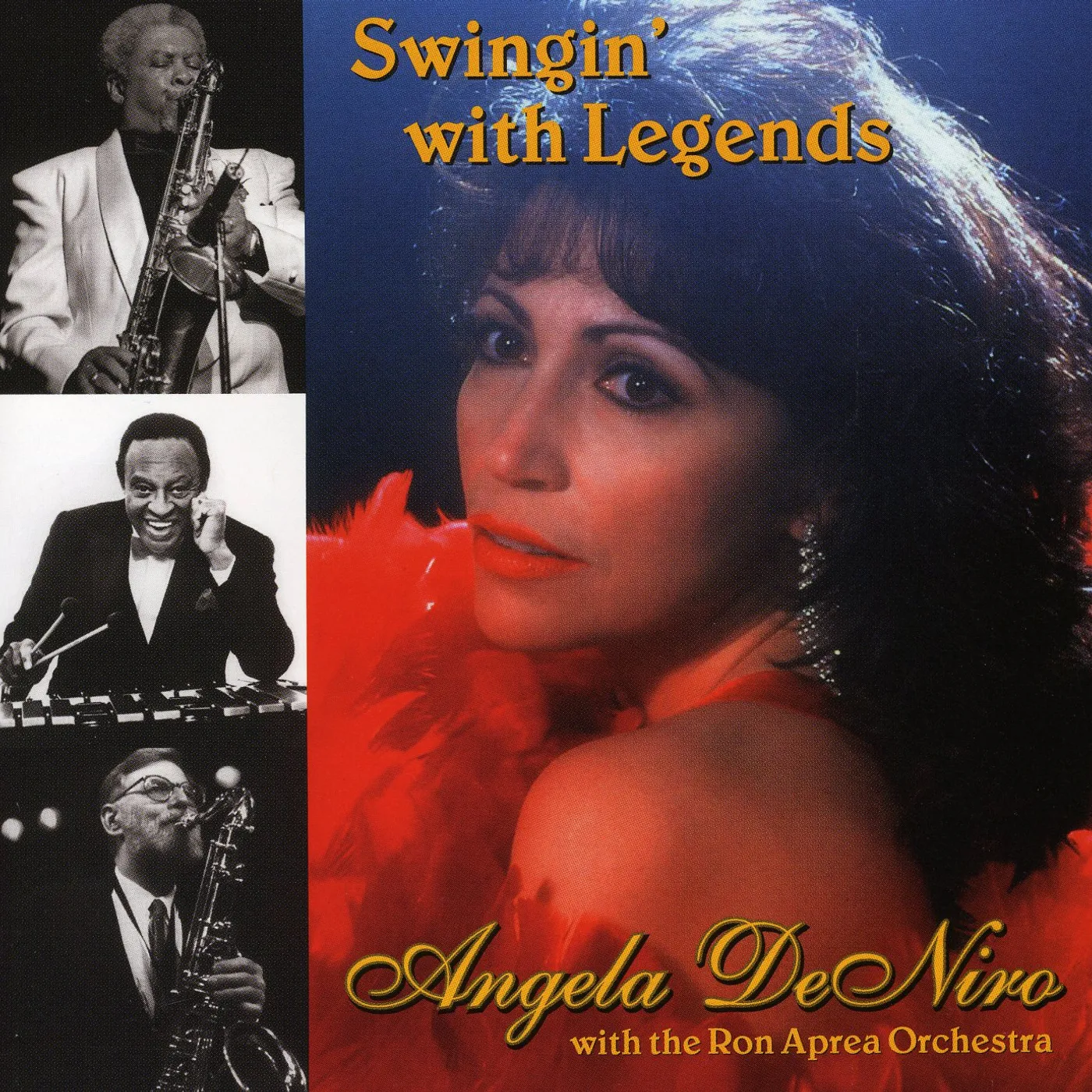 Angela DeNiro SWINGIN' WITH LEGENDS CD