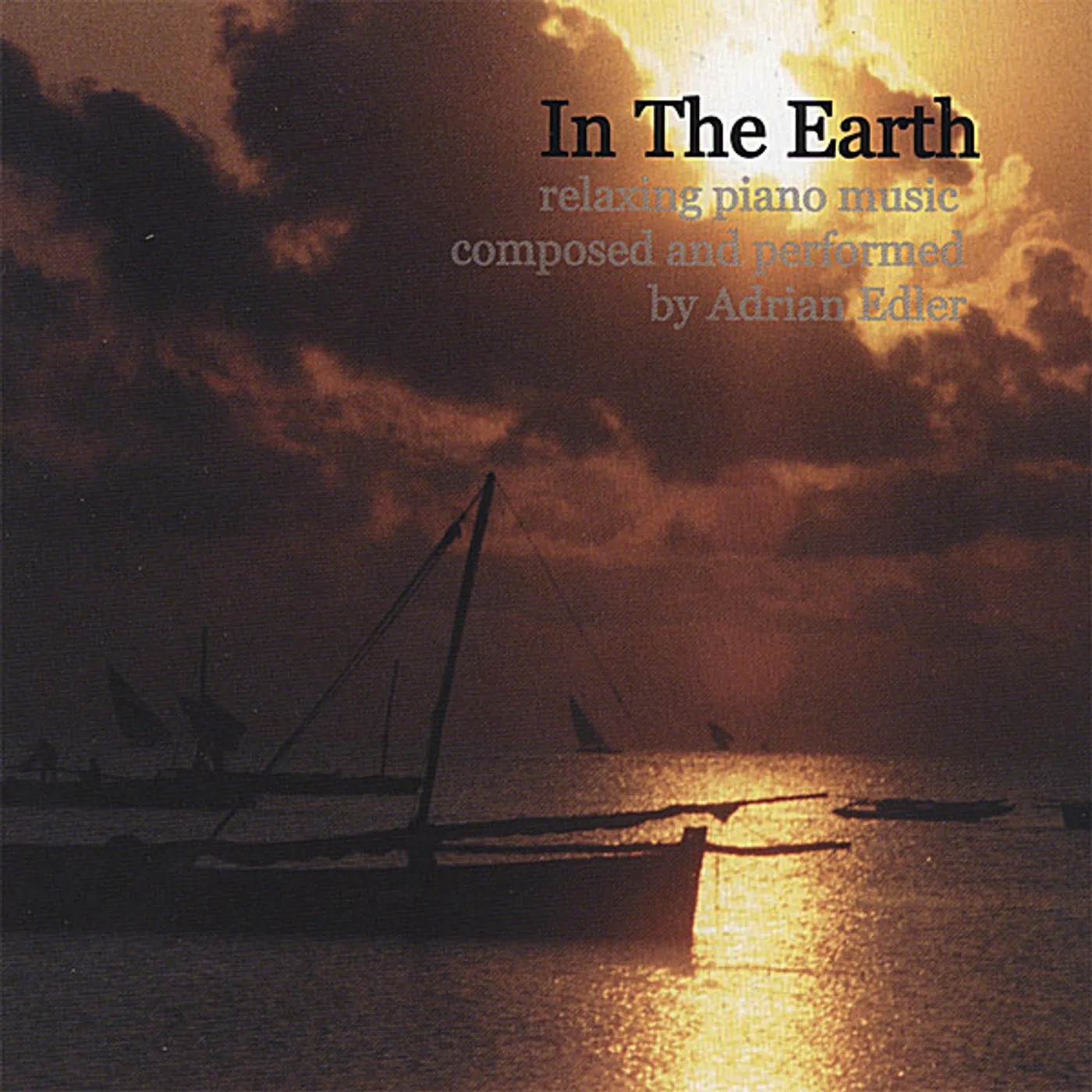 Adrian Edler IN THE EARTH CD