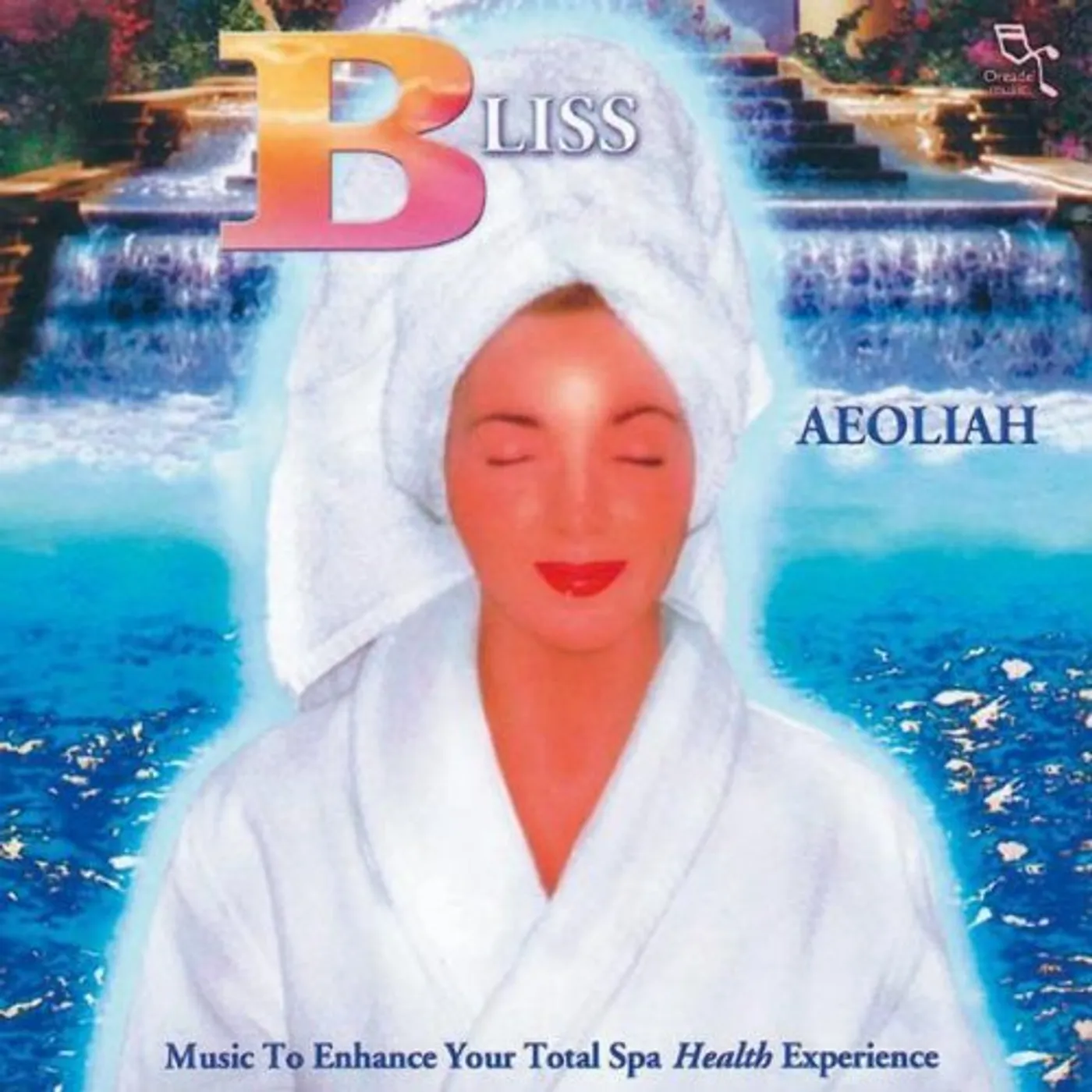 Aeoliah BLISS: MUSIC FOR SPAS CD