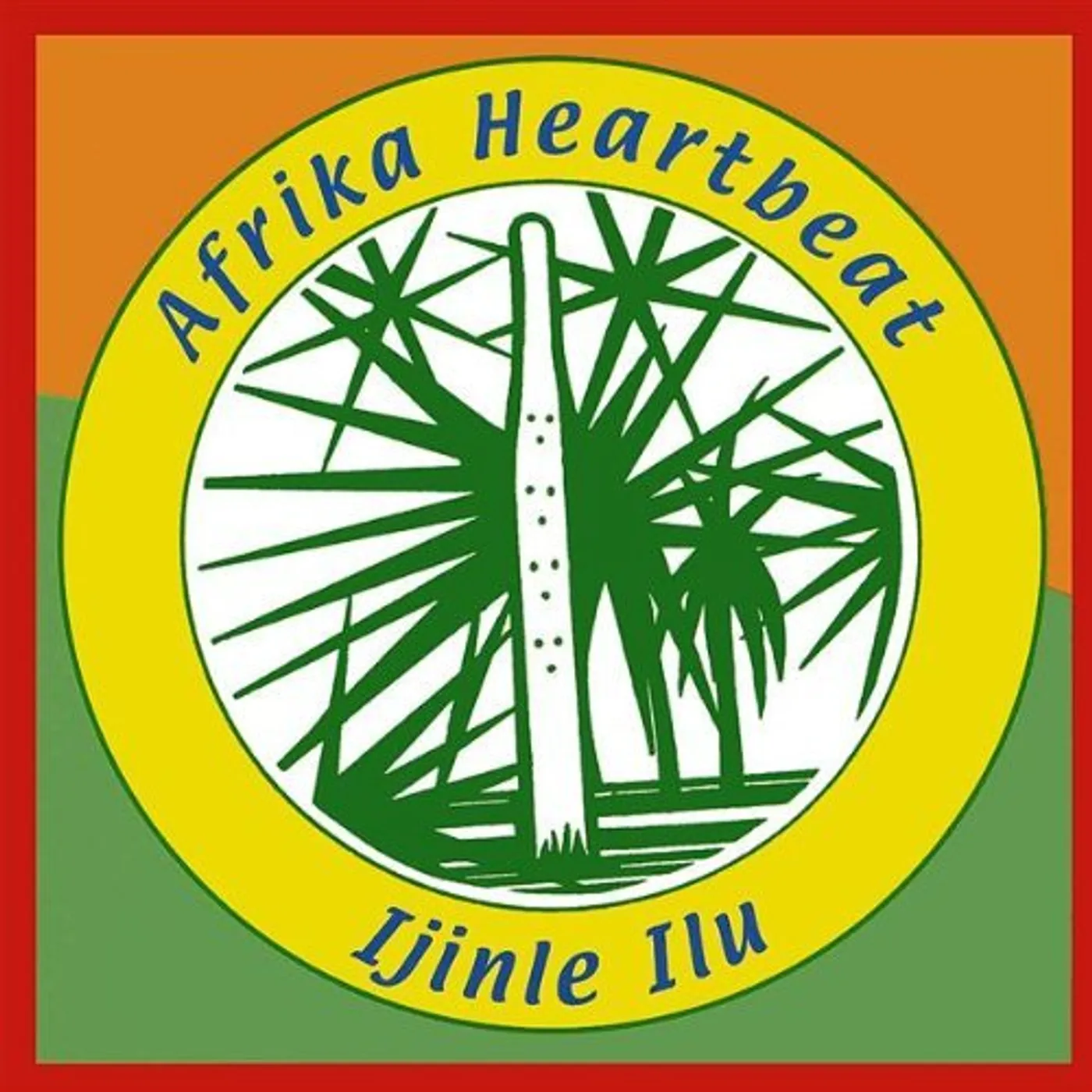 Afrika Heartbeat IJINLE ILU CD
