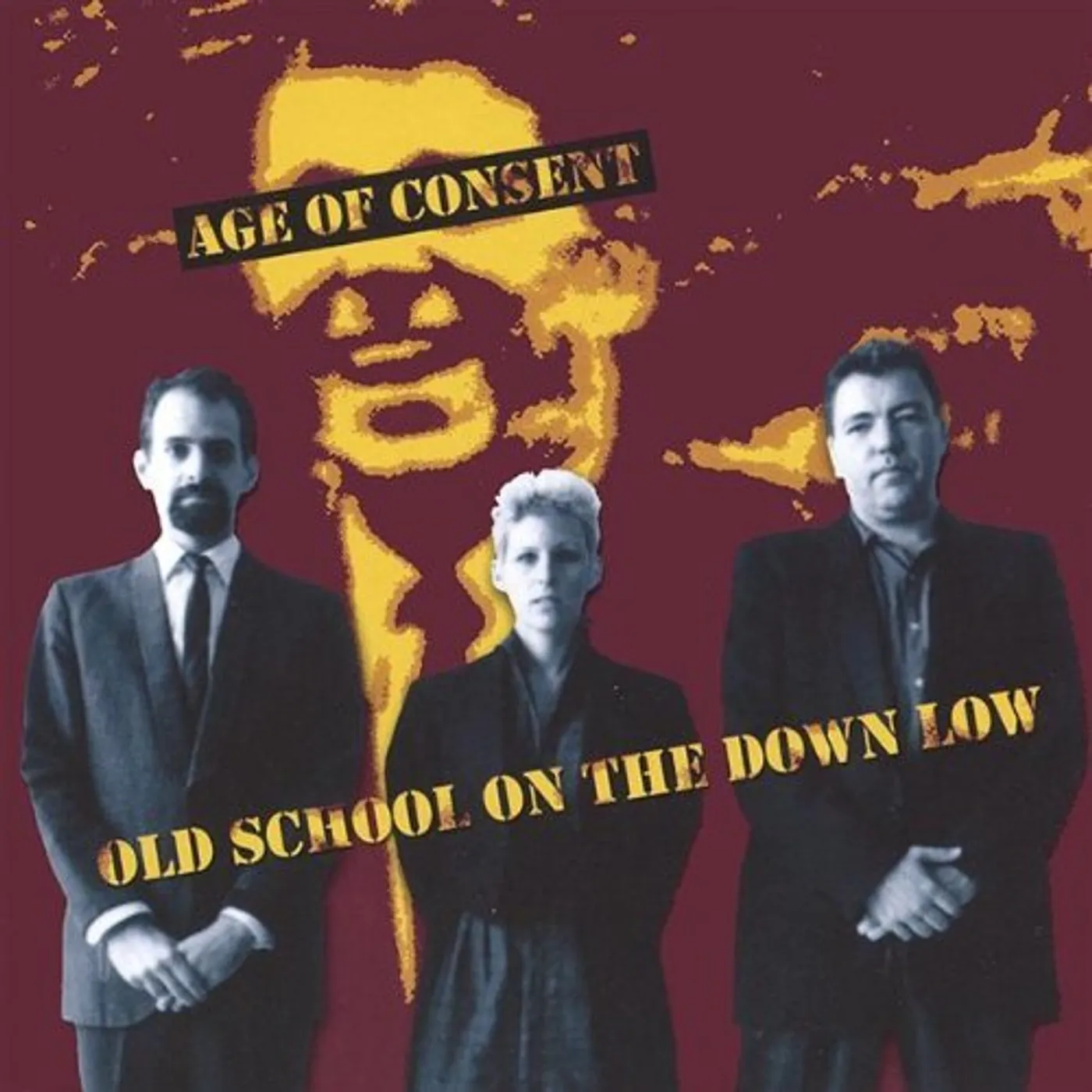 Age of Consent OLD SCHOOL ON THE DOWN LOW CD