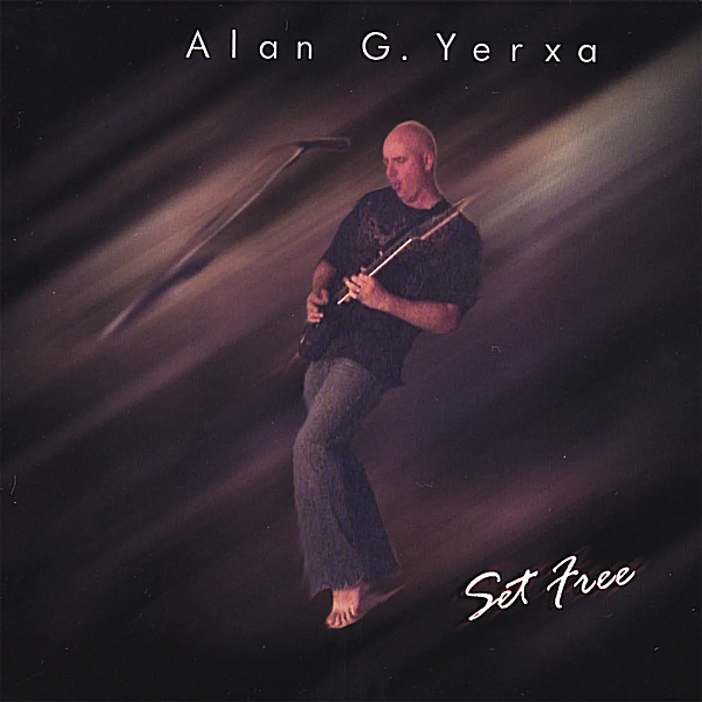 Alan G. Yerxa SET FREE CD