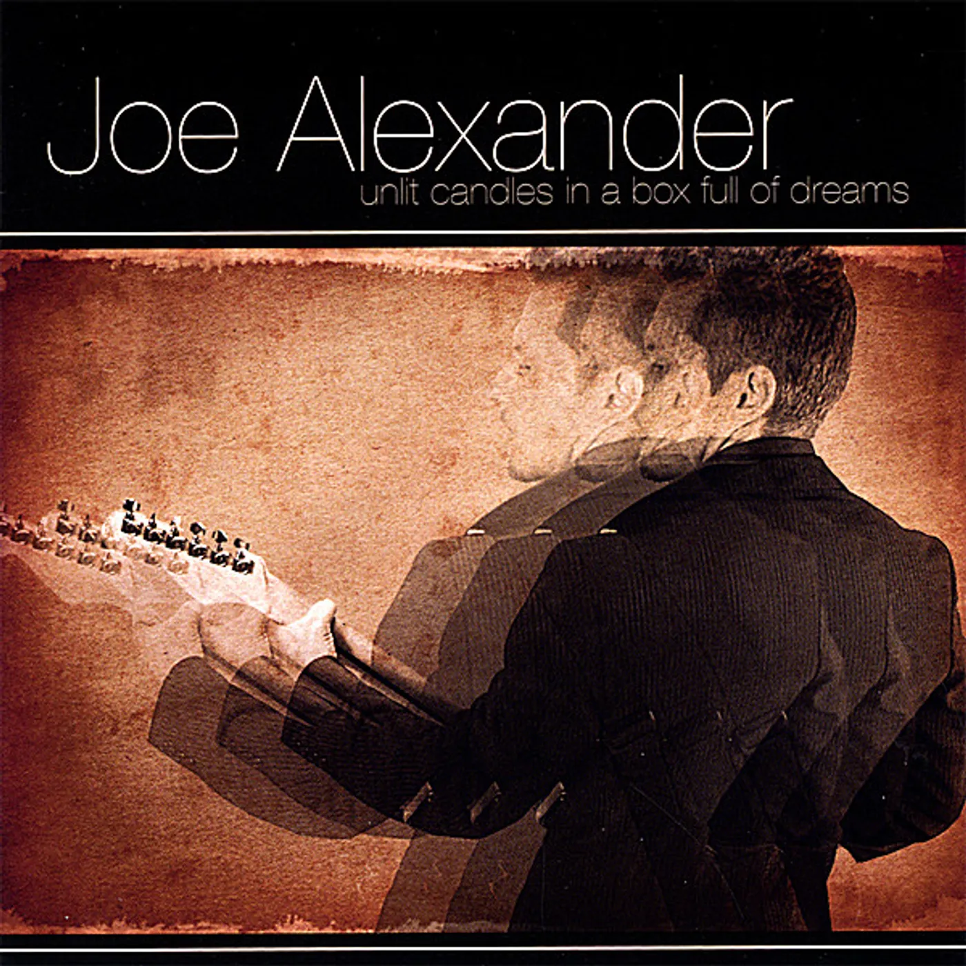 Joe Alexander UNLIT CANDLES IN A BOX FULL OF DREAMS CD