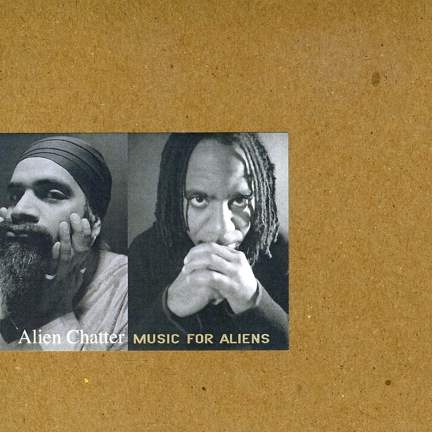 Alien Chatter MUSIC FOR ALIENS CD
