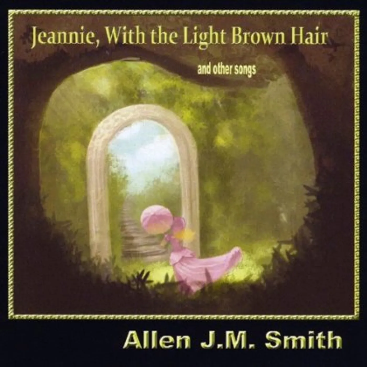 Allen J.M. Smith JEANNIE WITH THE LIGHT BROWN HAIR CD
