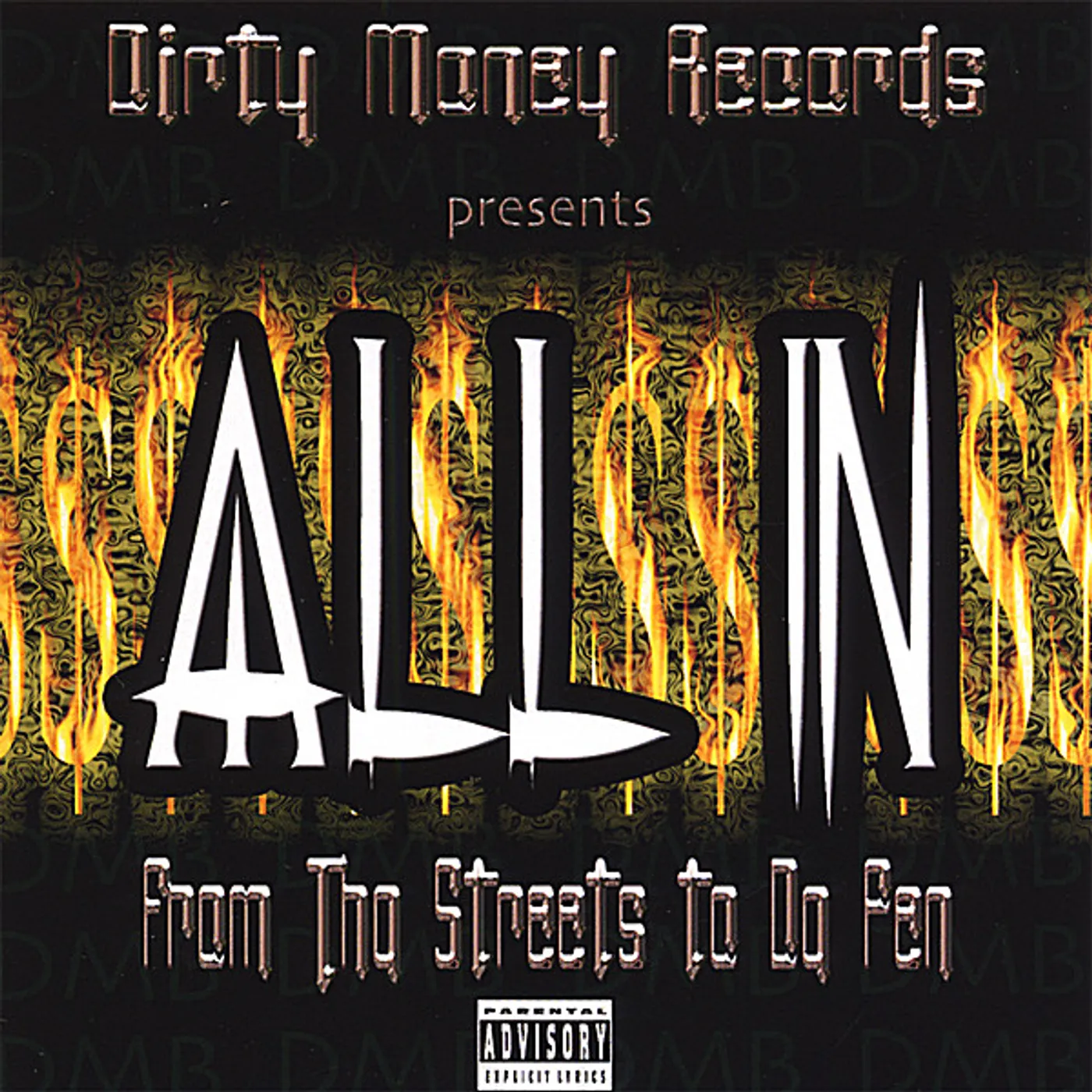 All In FROM THA STREETS TO DA PEN CD