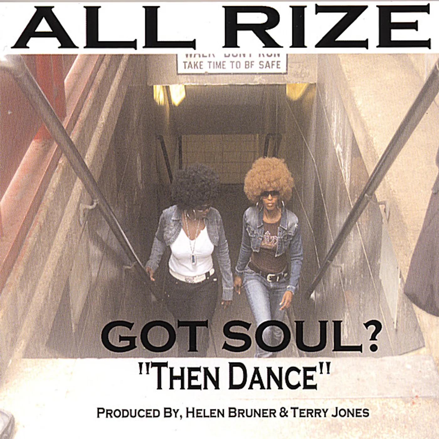 All Rize GOT SOUL? THEN DANCE CD