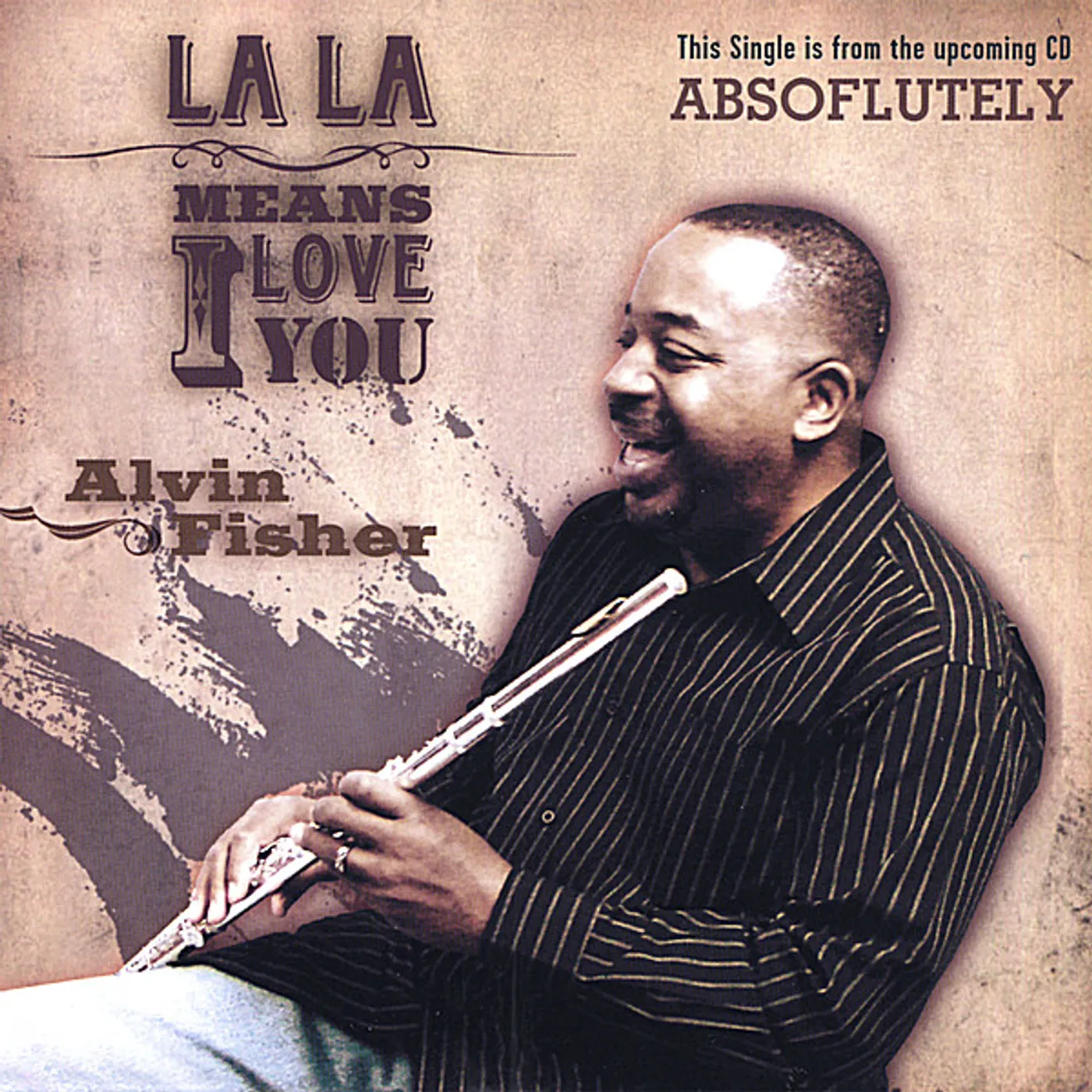 Alvin Fisher LA LA (MEANS I LOVE YOU) CD