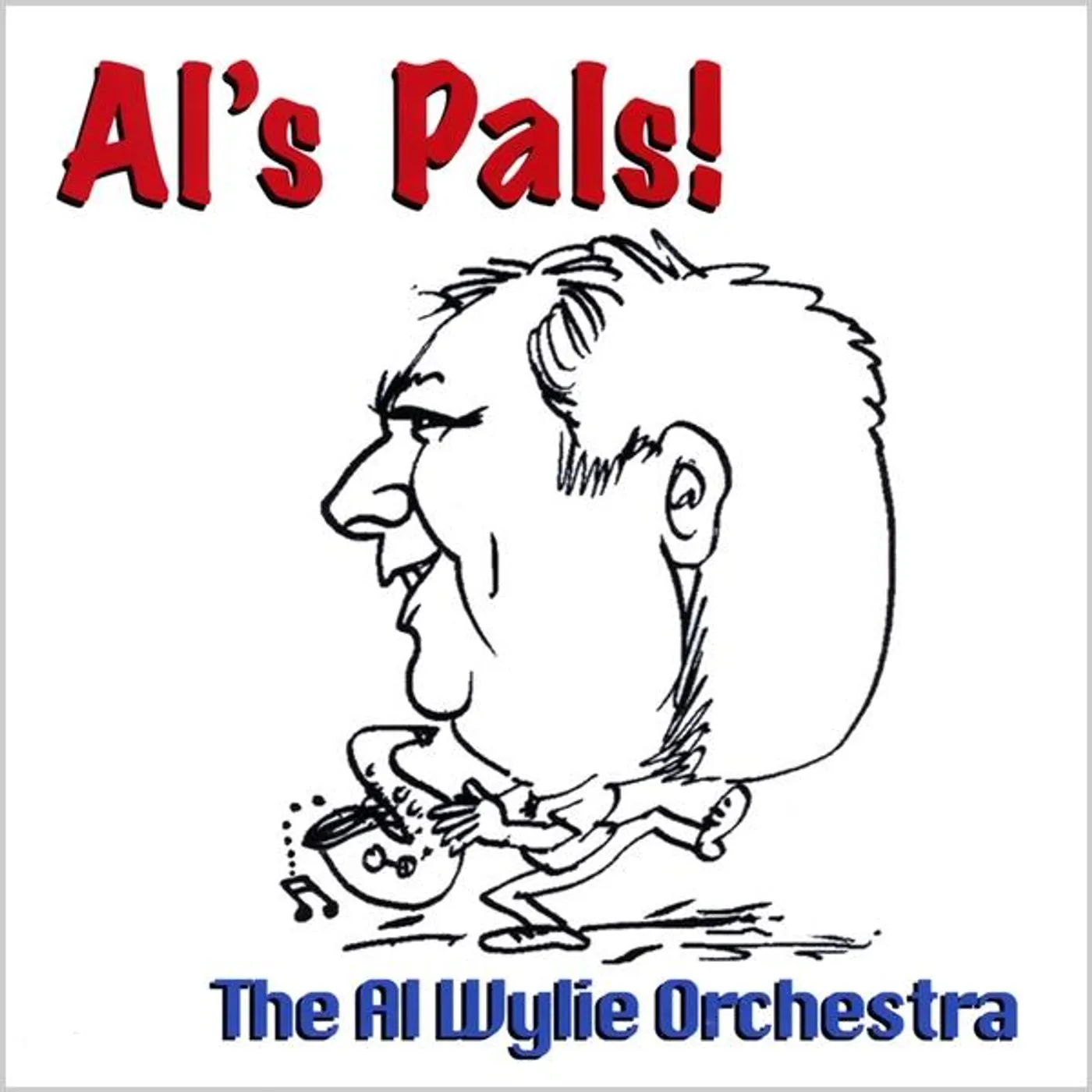Al Wylie AL'S PALS CD