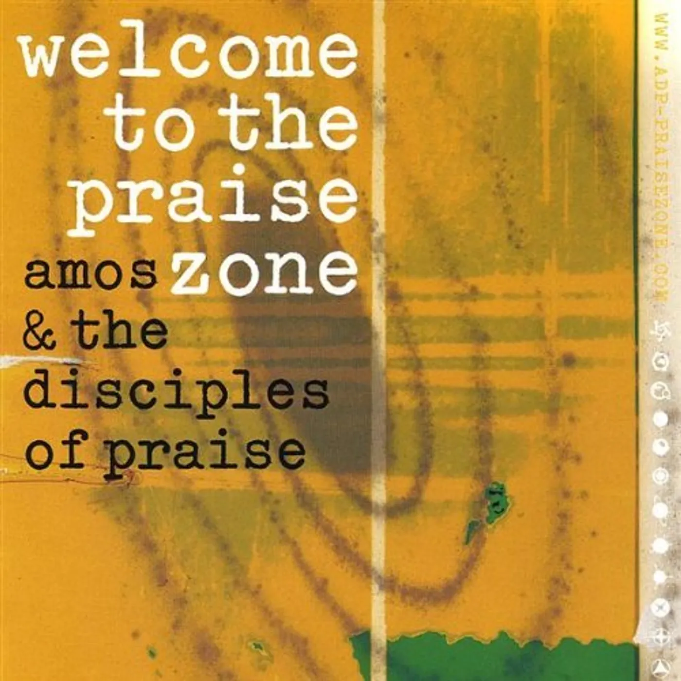 Amos & The Disciples Of Praise WELCOME TO THE PRAISE ZONE CD