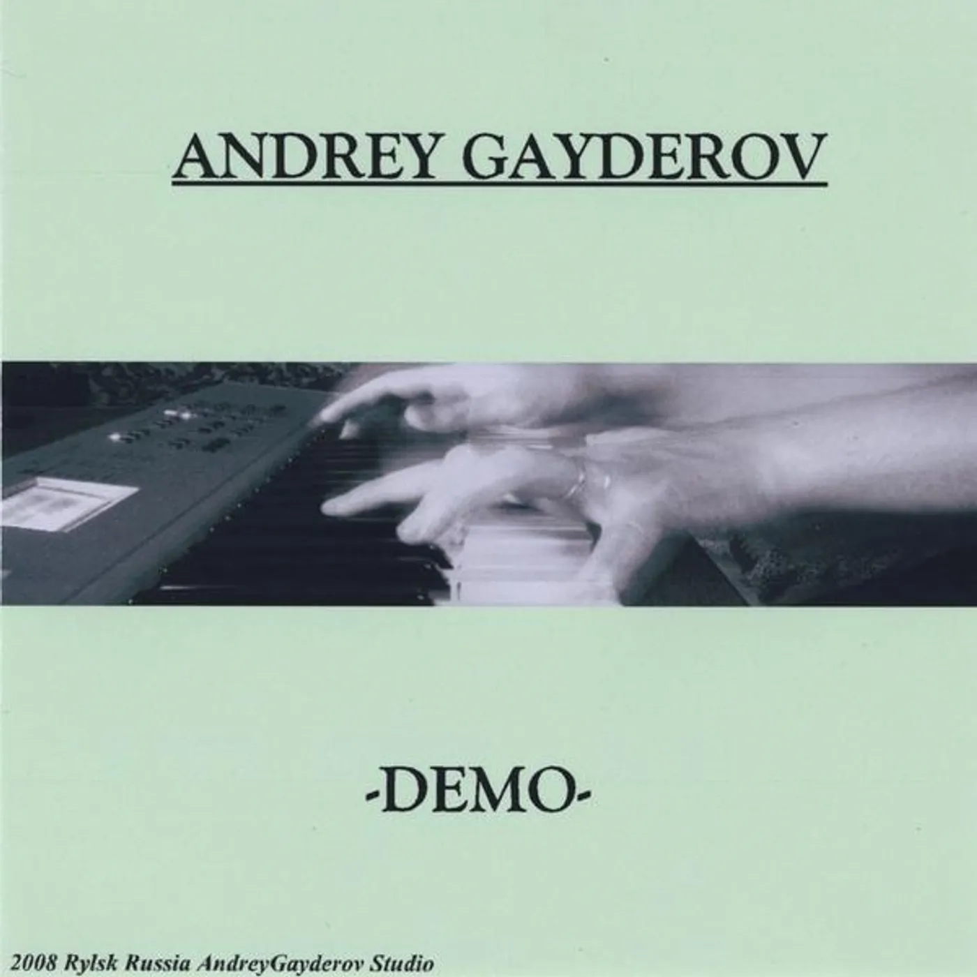 Andrey Gayderov DEMO CD