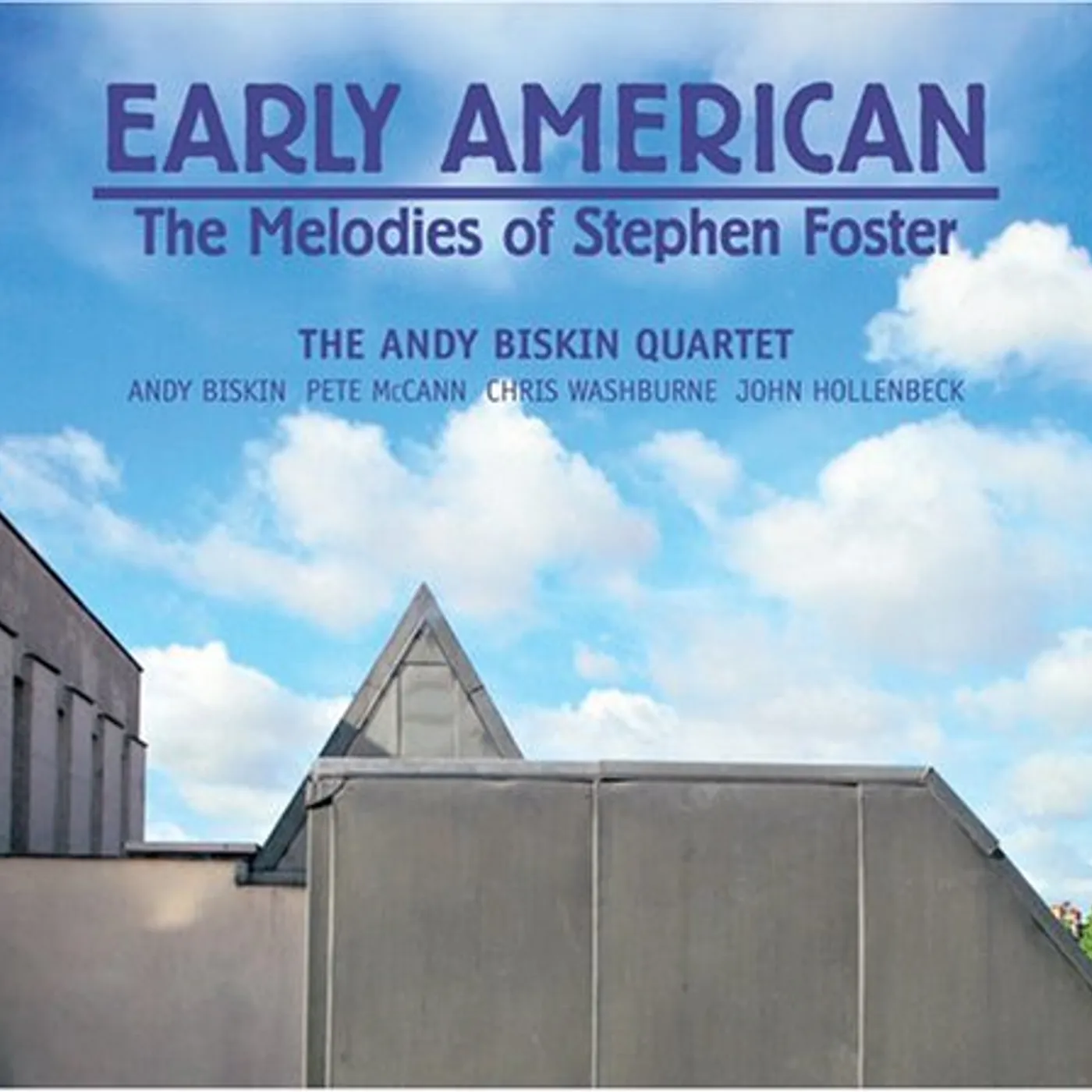Andy Biskin EARLY AMERICAN: THE MELODIES OF STEPHEN FOSTER CD