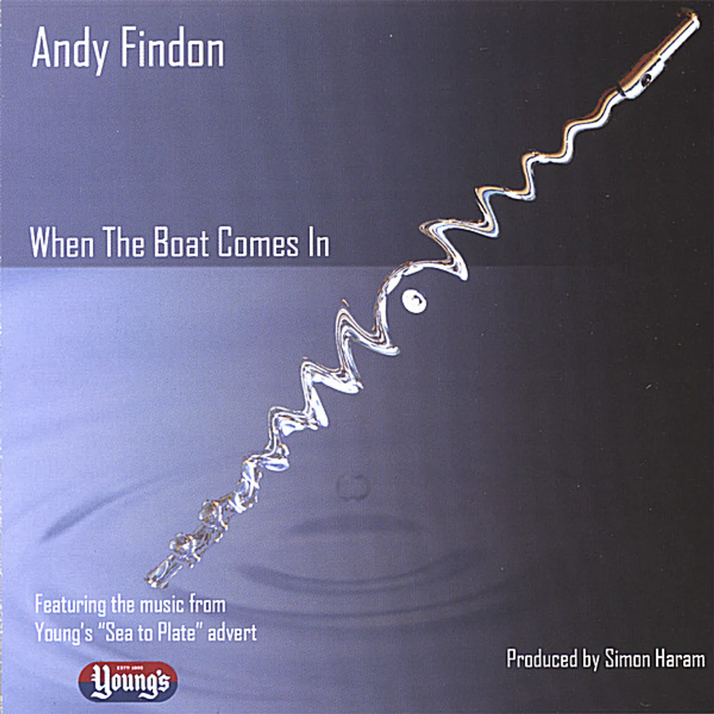 Andy Findon WHEN THE BOAT COMES IN CD