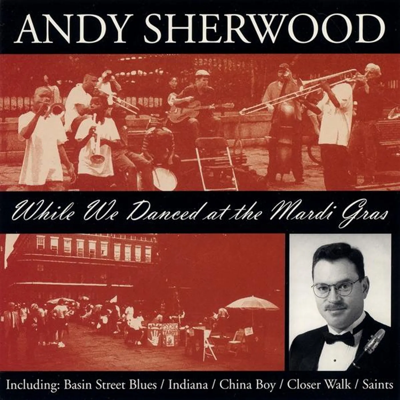 Andy Sherwood WHILE WE DANCED AT THE MARDI GRAS CD