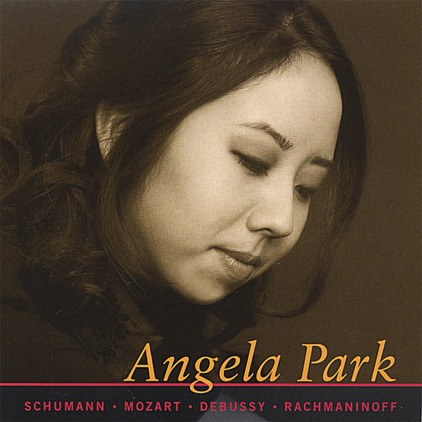 Angela Park SCHUMANN MOZART DEBUSSY RACHMANINOFF CD