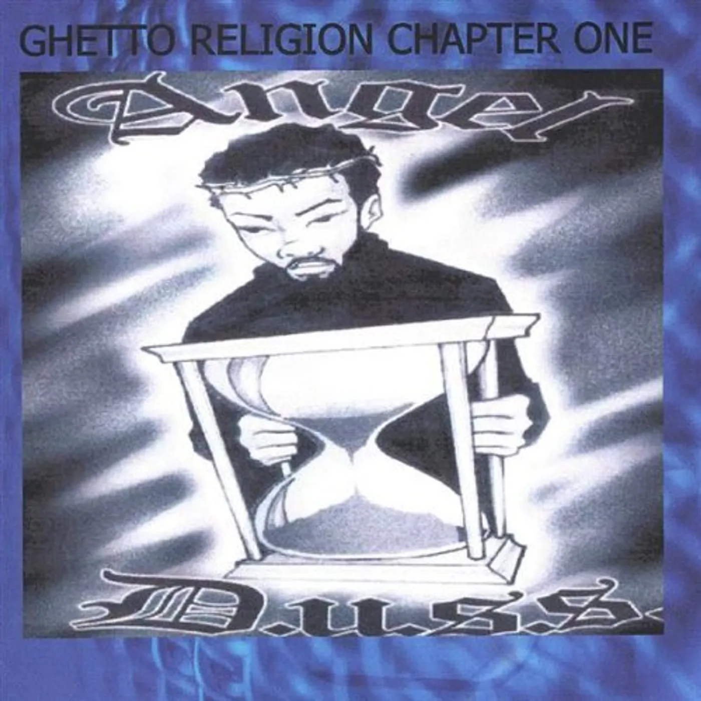 Angel D.U.S.S. GHETTO RELIGION CHAPTER ONE CD