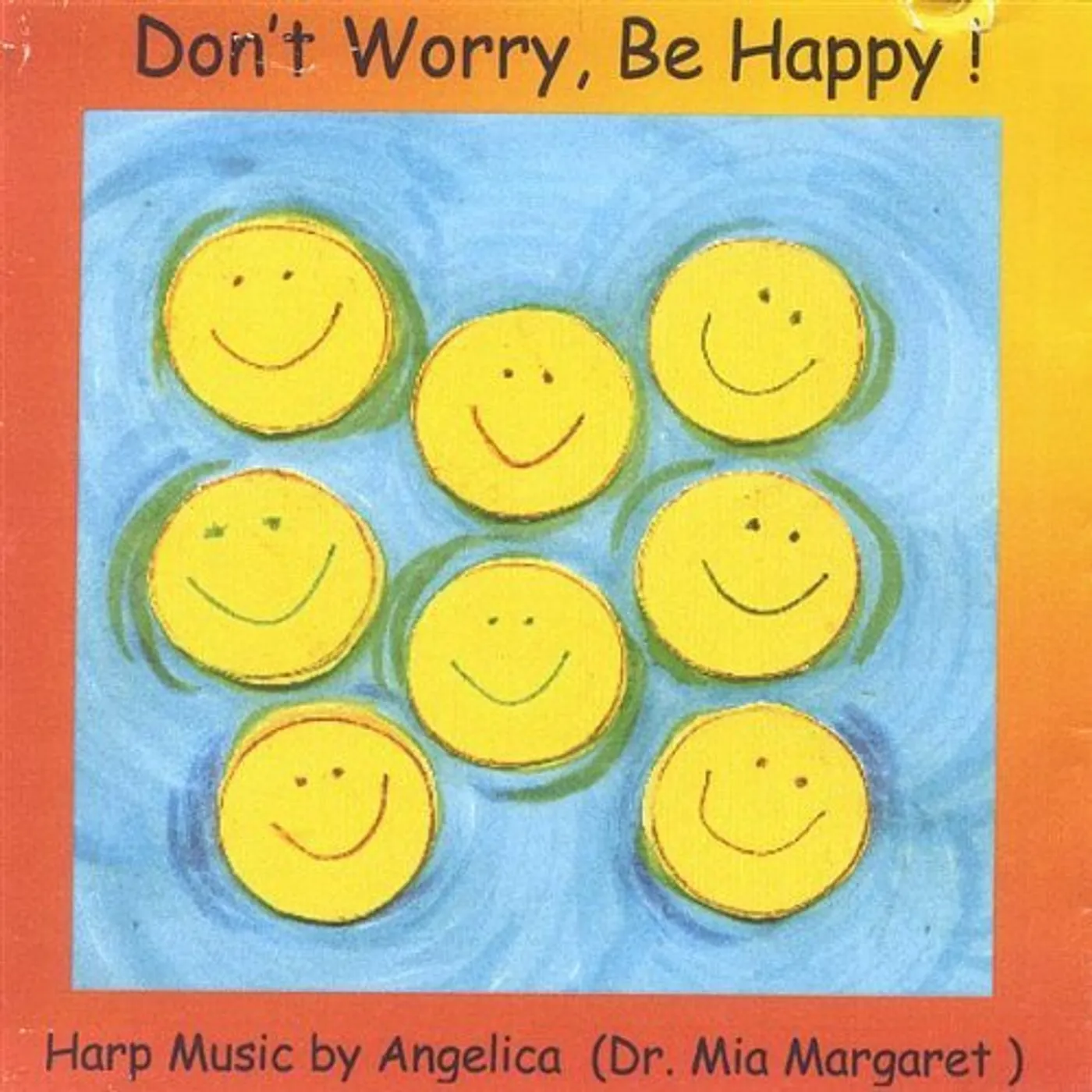 Angelica Mia Margaret DONT WORRY BE HAPPY CD