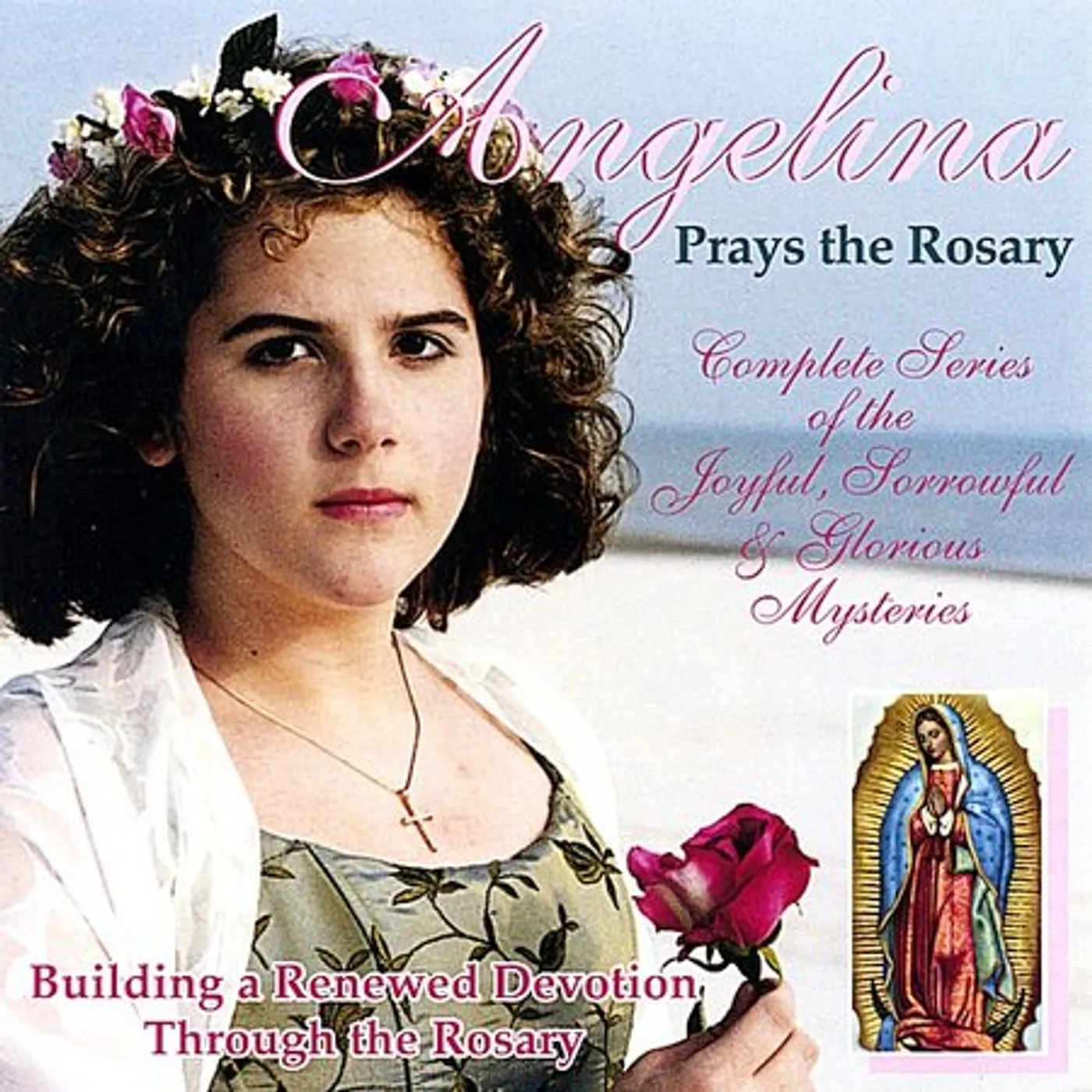 ANGELINA PRAYS THE ROSARY CD