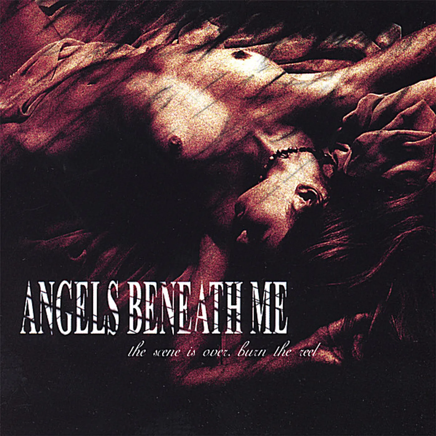Angels Beneath Me SCENE IS OVER BURN THE REEL CD