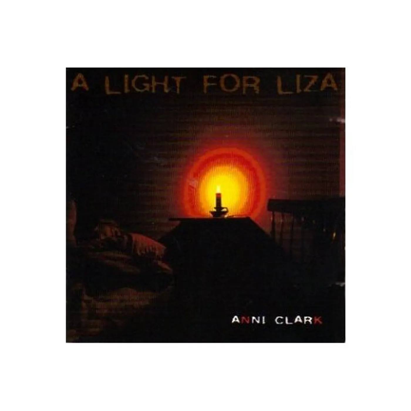 Anni Clark LIGHT FOR LIZA CD