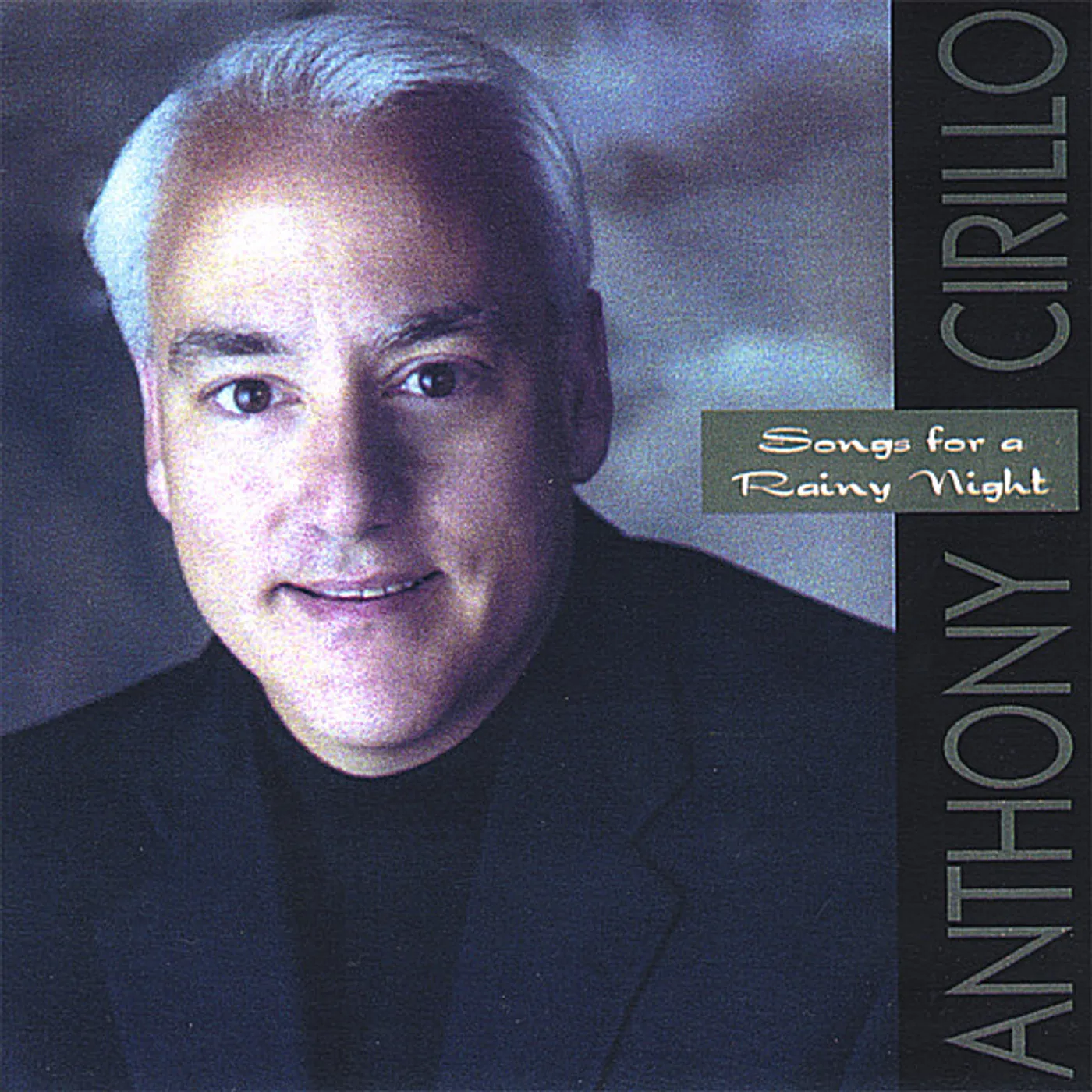 Anthony Cirillo SONGS FOR A RAINY NIGHT CD