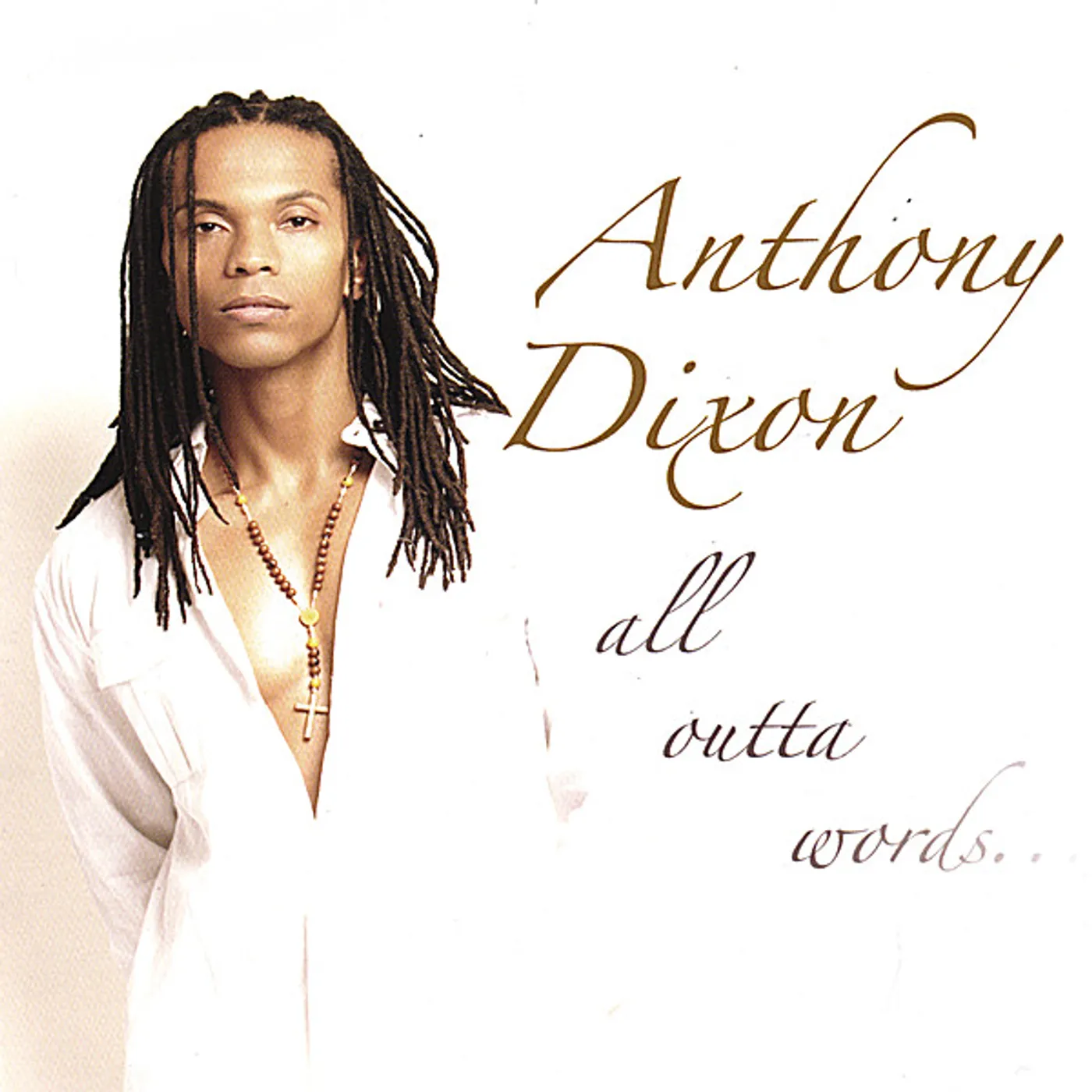 Anthony Dixon ALL OUTTA WORDS CD