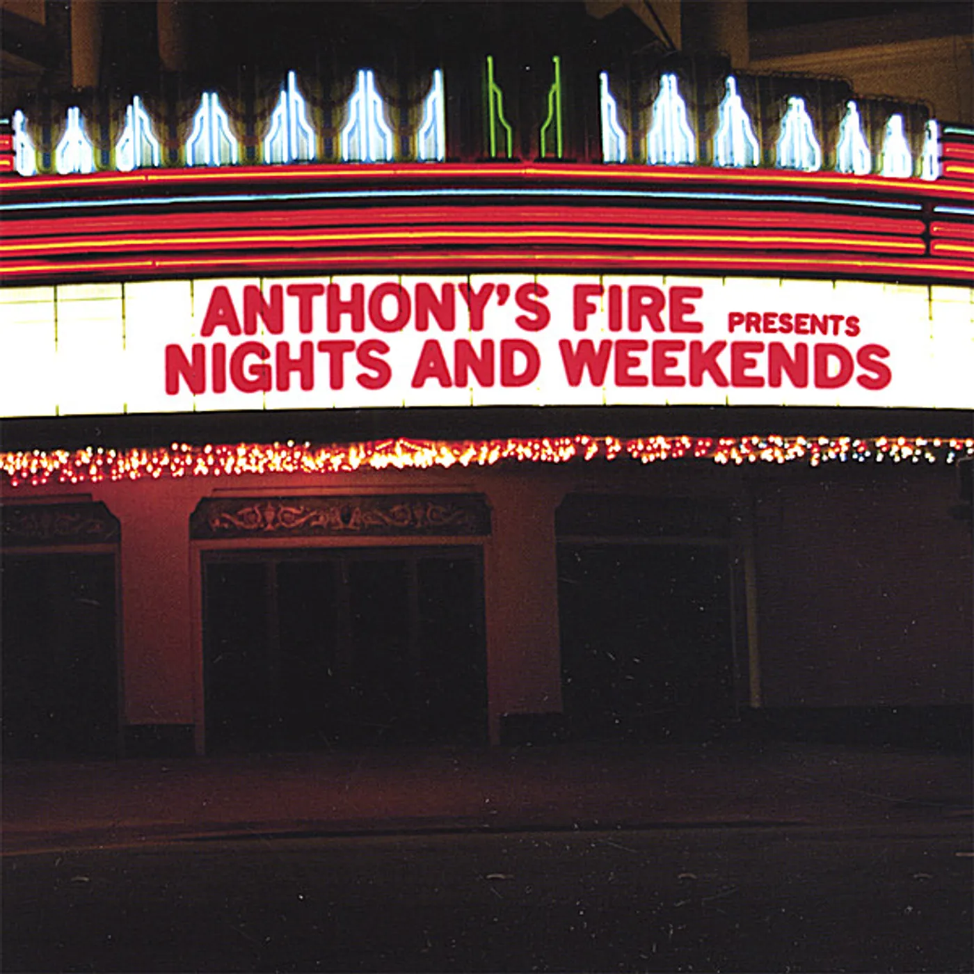 Anthony's Fire NIGHTS & WEEKENDS CD