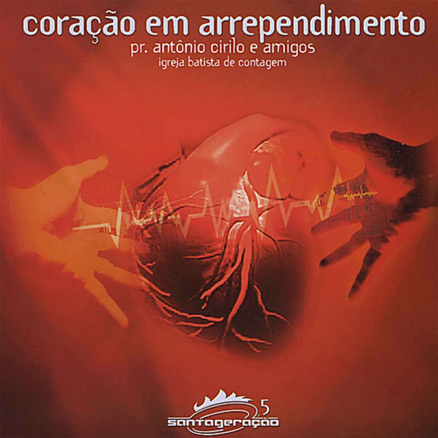 Antonio Cirilo CORACAO EM ARREPENDIMENTO CD