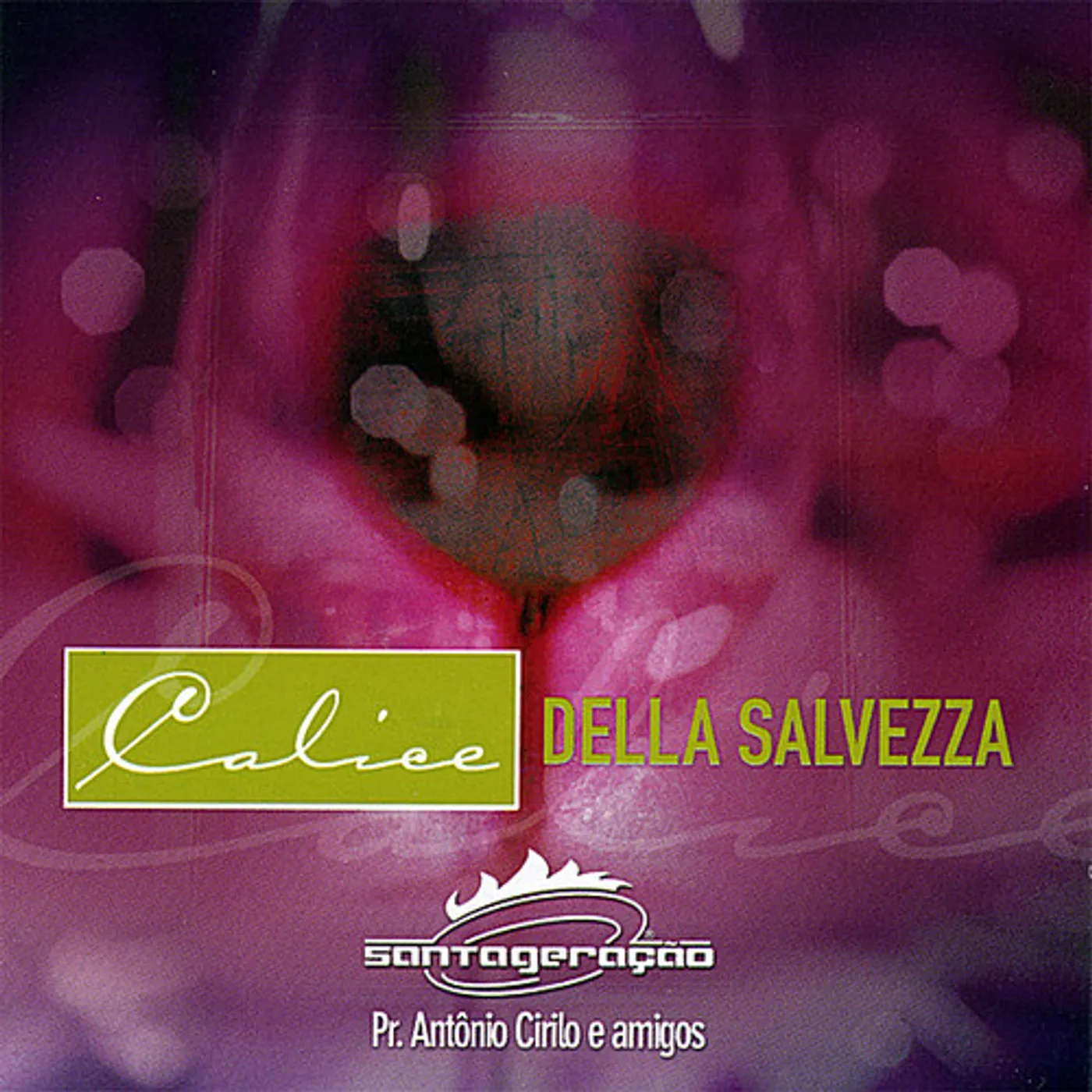 Antonio Cirilo CALICE DELLA SALVEZZA CD