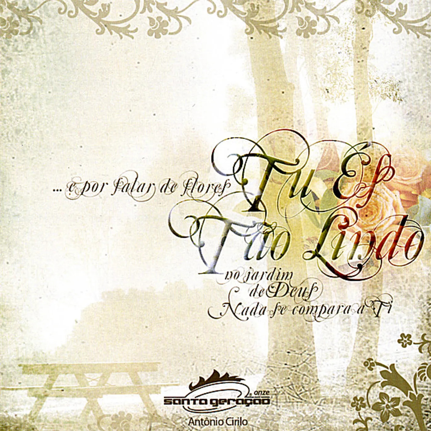 Antonio Cirilo TU AS TAO LINDO CD