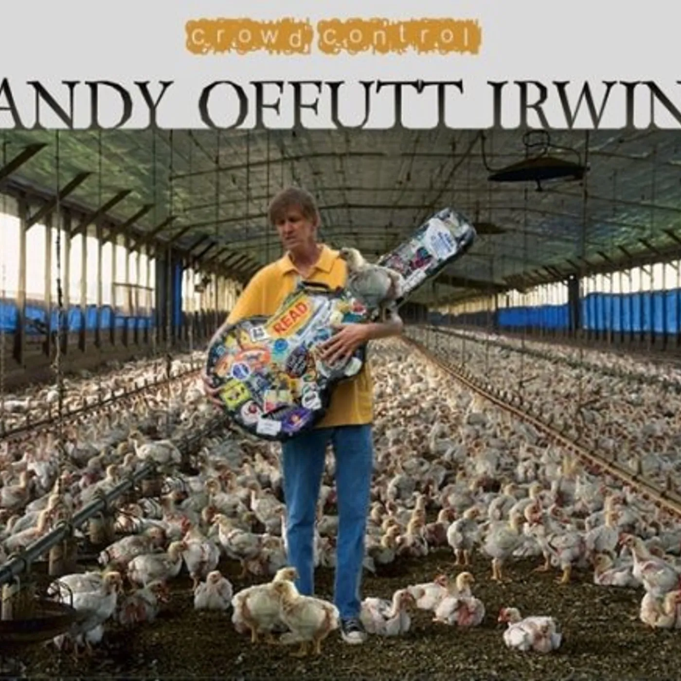 Andy Offutt Irwin CROWD CONTROL CD