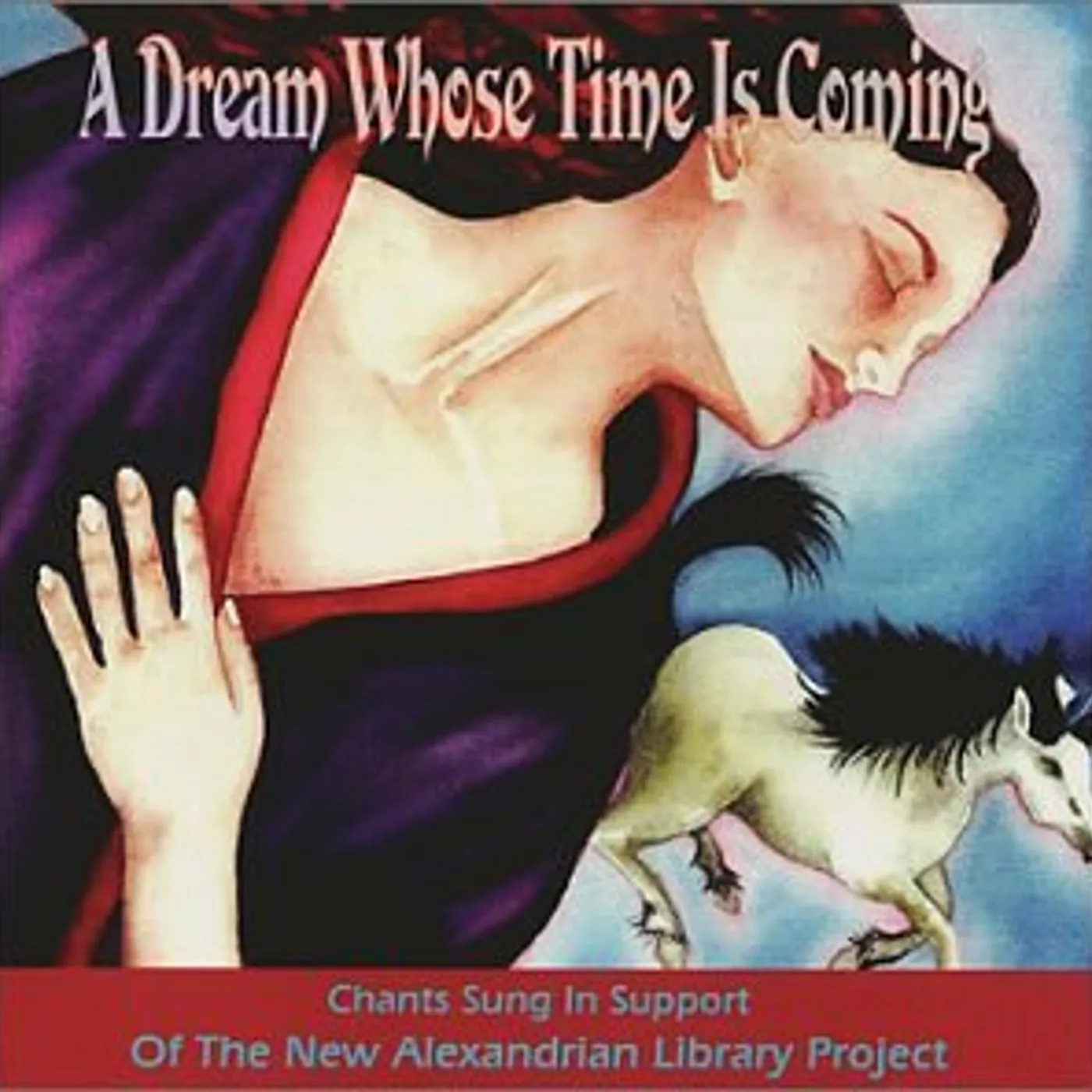 Assembly Of The Sacred Wheel DREAM WHOSE TIME IS COMING CD
